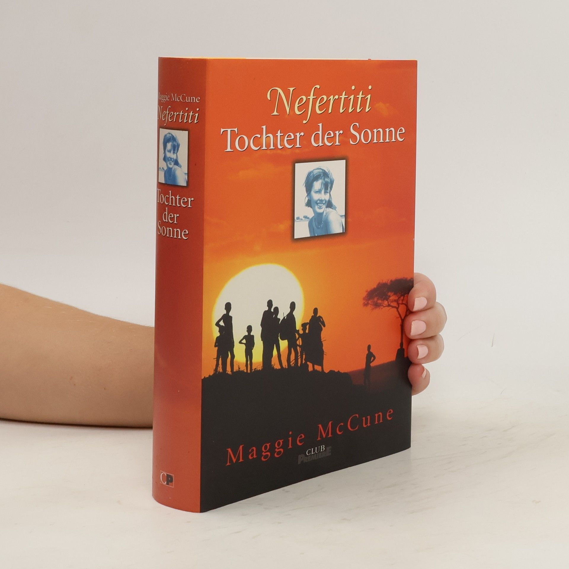 Maggie McCune Nefertiti. Tochter der Sonne