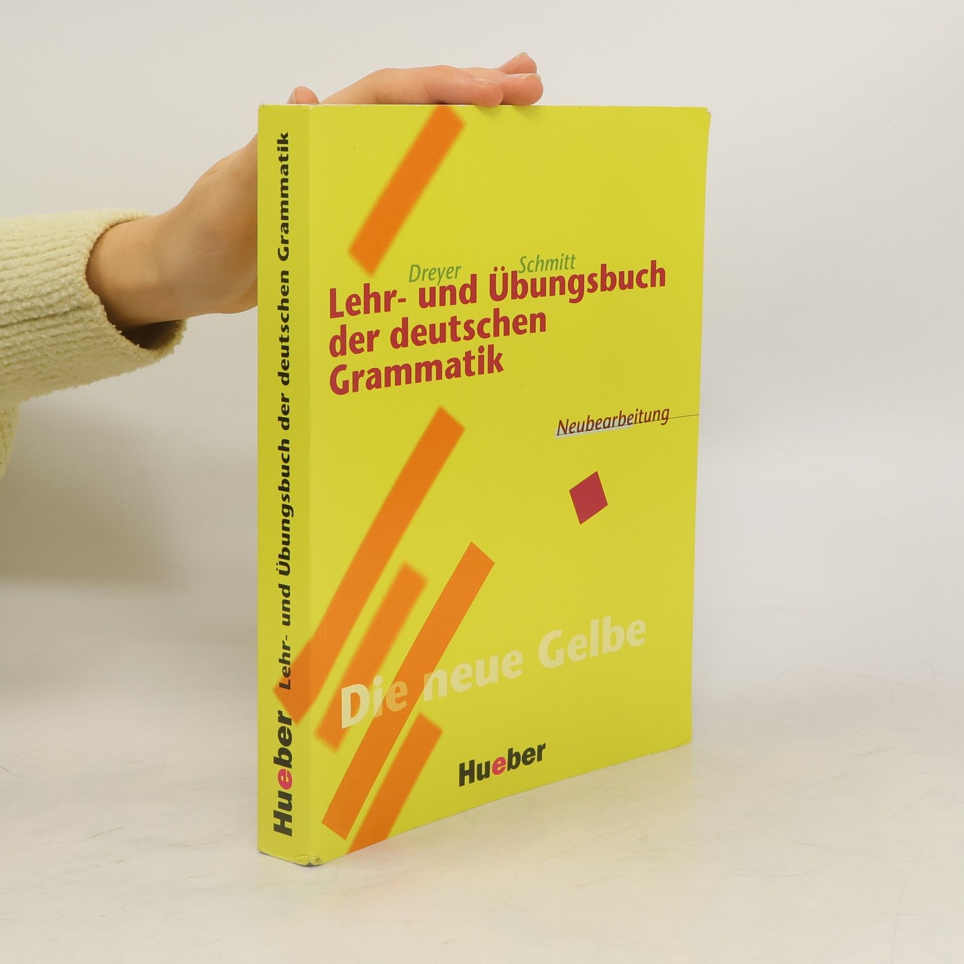 Hilke Dreyer Lehr- und Übungsbuch der deutschen Grammatik : Neuebearbeitung