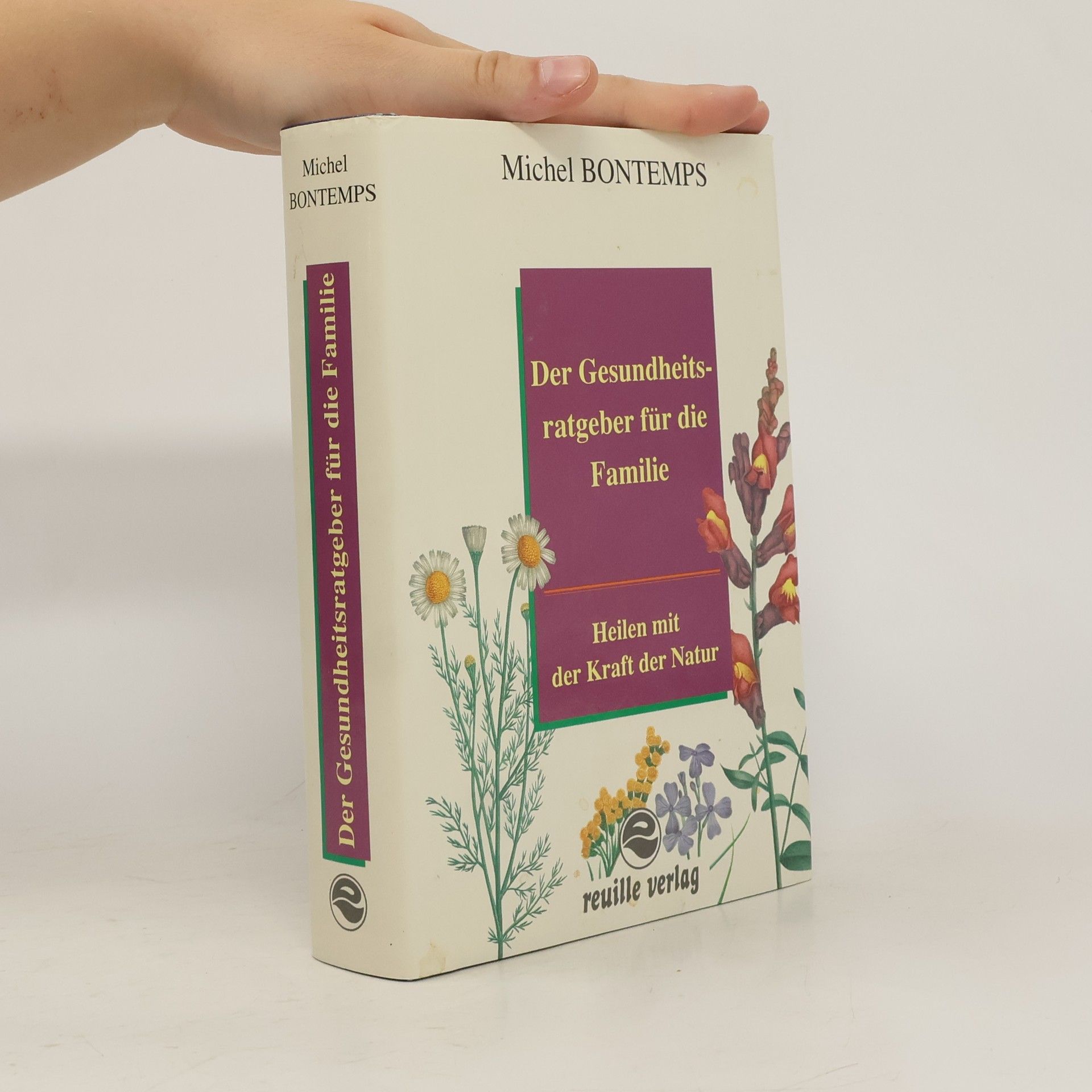 Collectif d'auteurs Natürliche Heilmittel und die besten Tricks zur Beschleunigung der Genesung