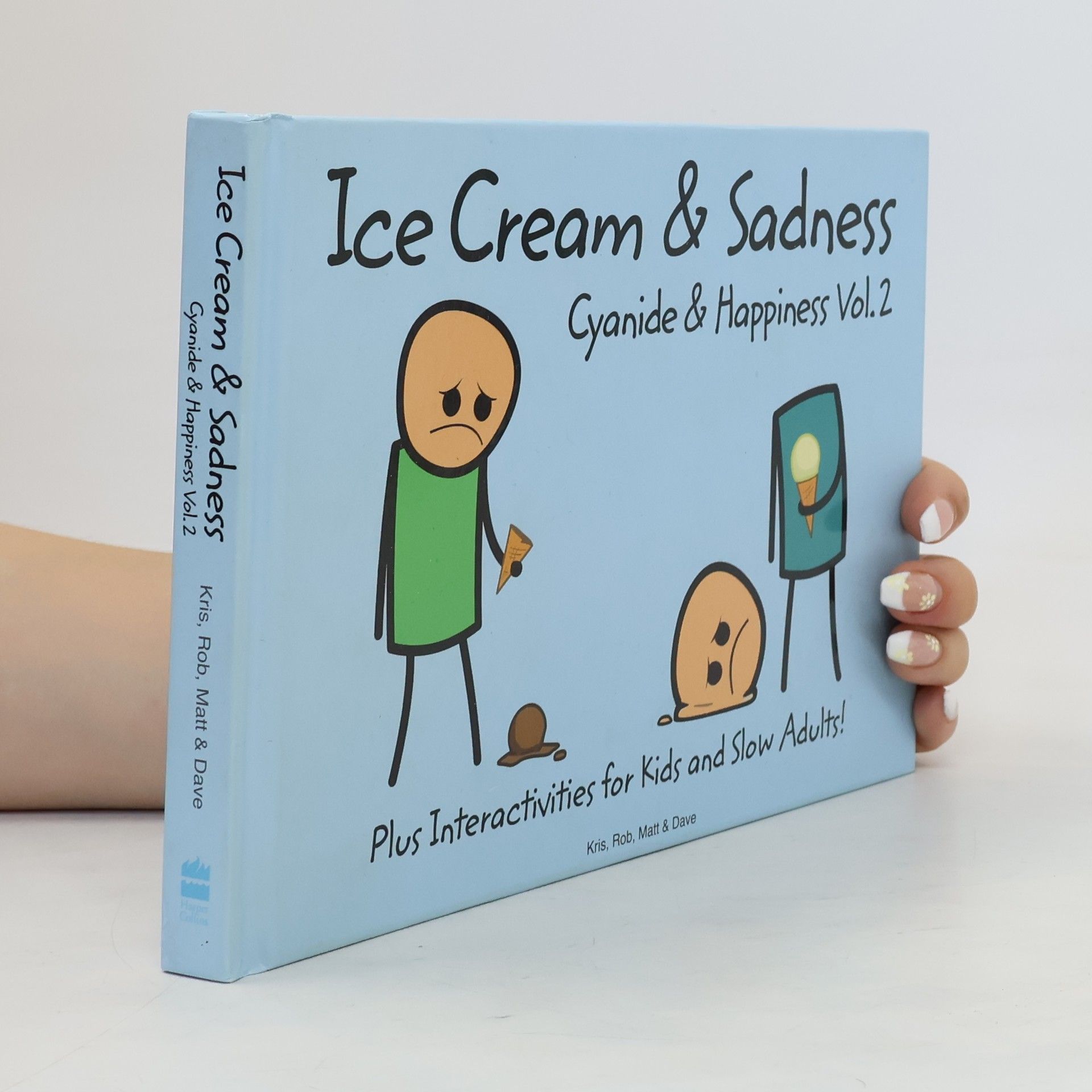 kolektiv Ice Cream & Sadness. Cyanide and Happiness Vol. 2