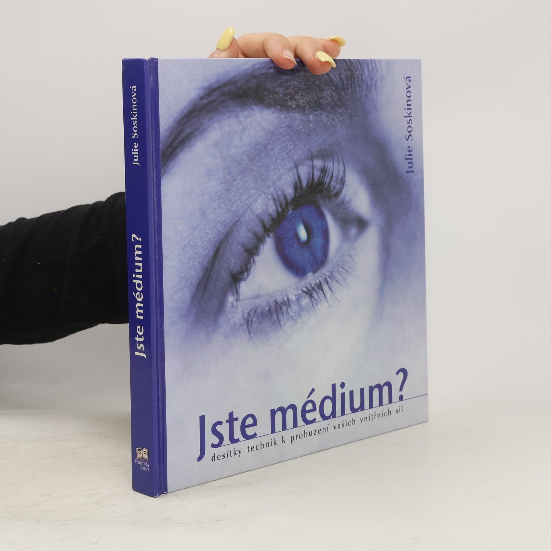Julie Soskin Jste médium?