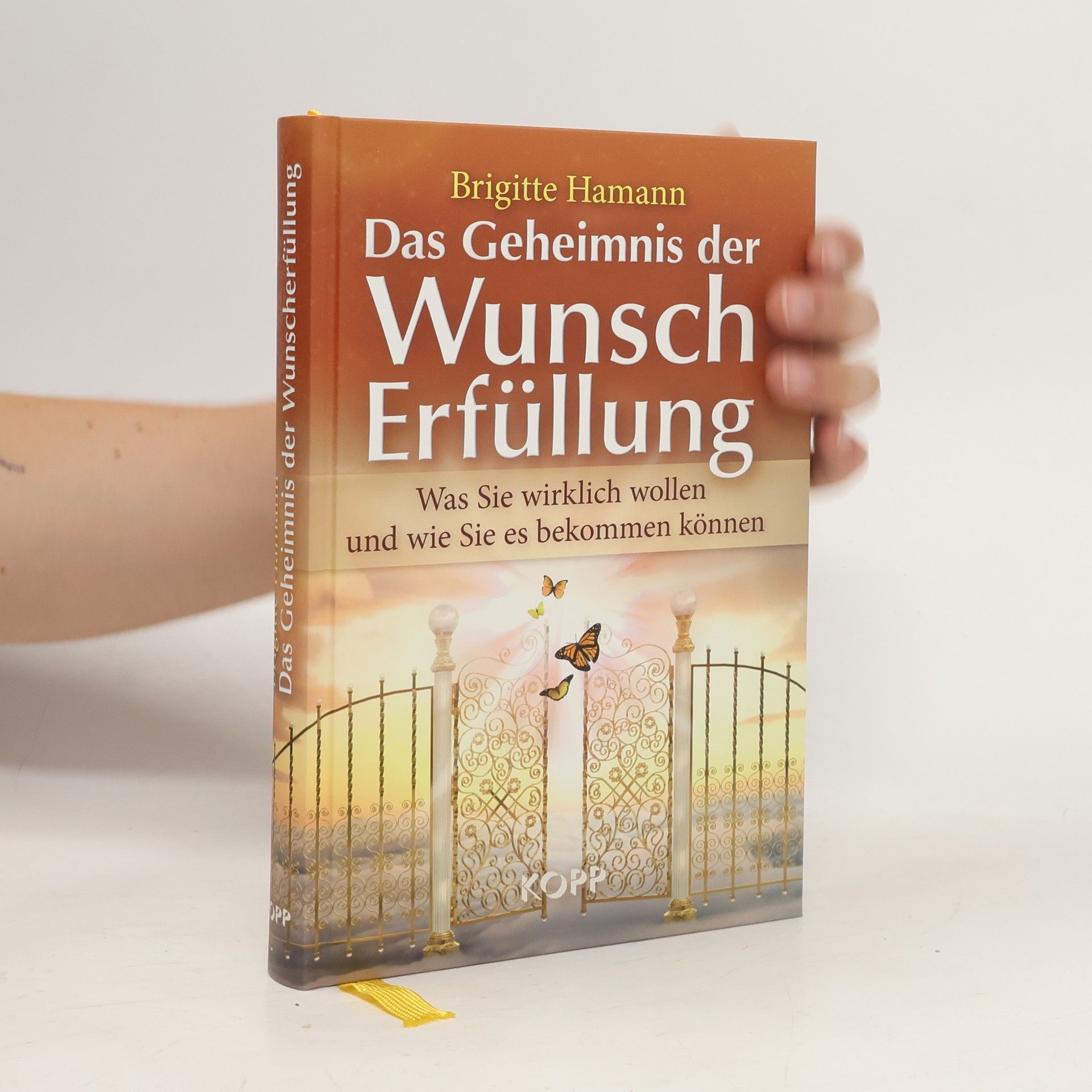 Brigitte Hamann Das Geheimnis der Wunscherfüllung