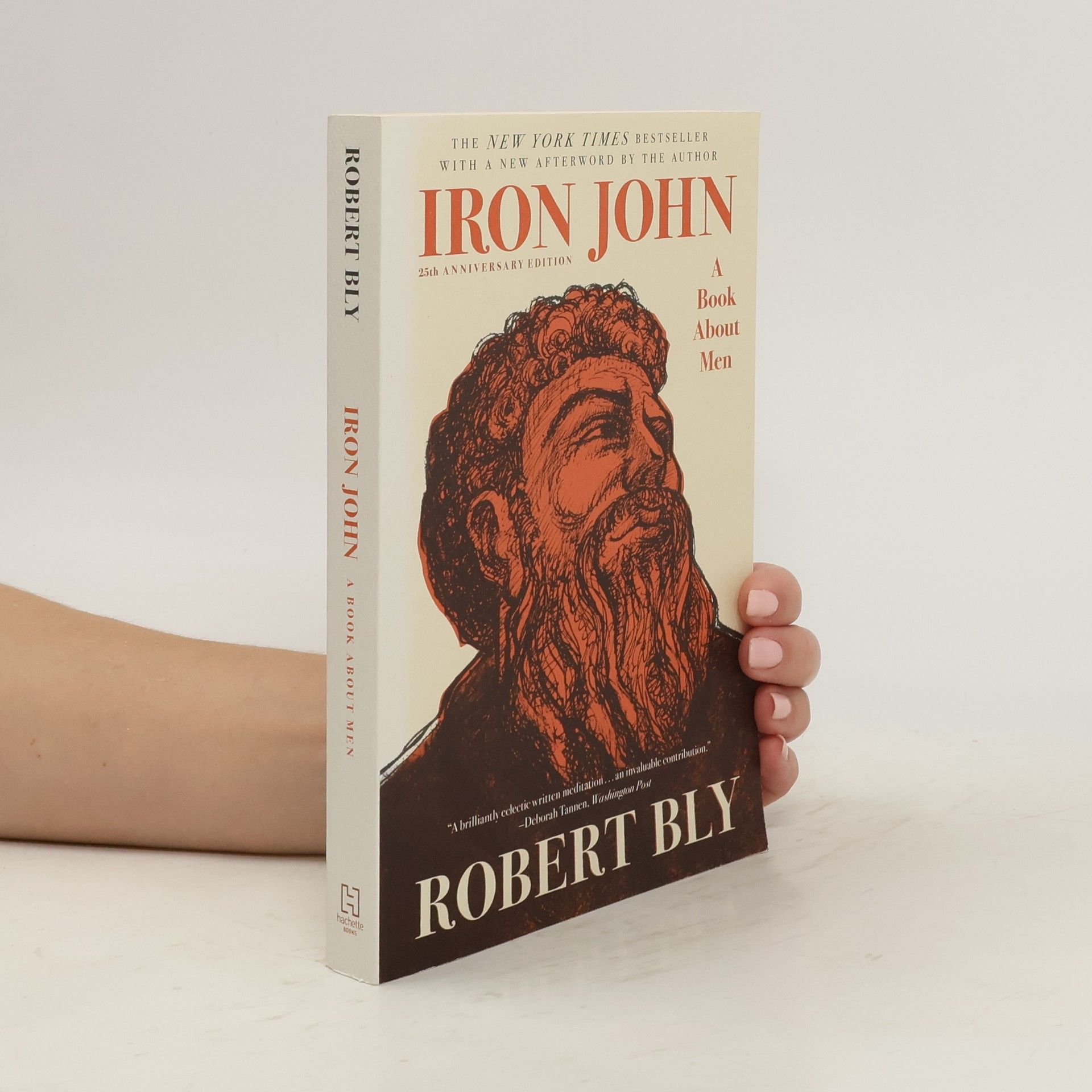 Robert Bly Iron John. 25th Anniversary Edition