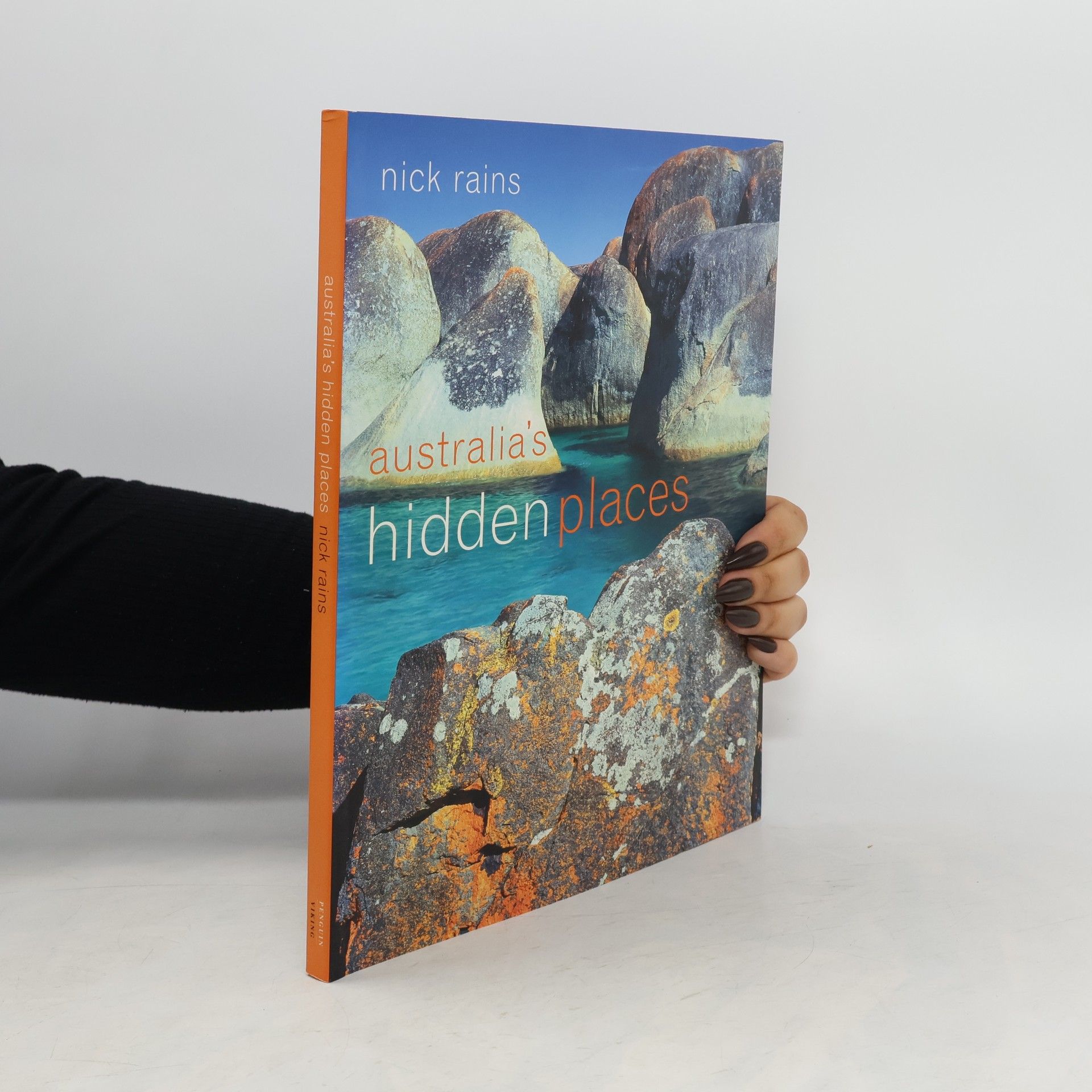 Nick Rains Australia's Hidden Places