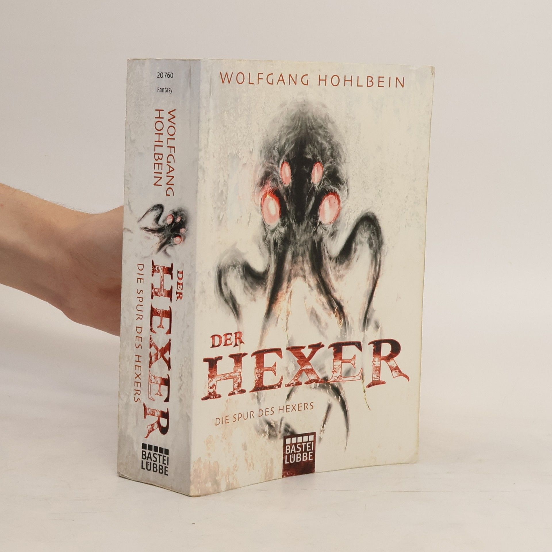 Wolfgang Hohlbein Die Spur des Hexers
