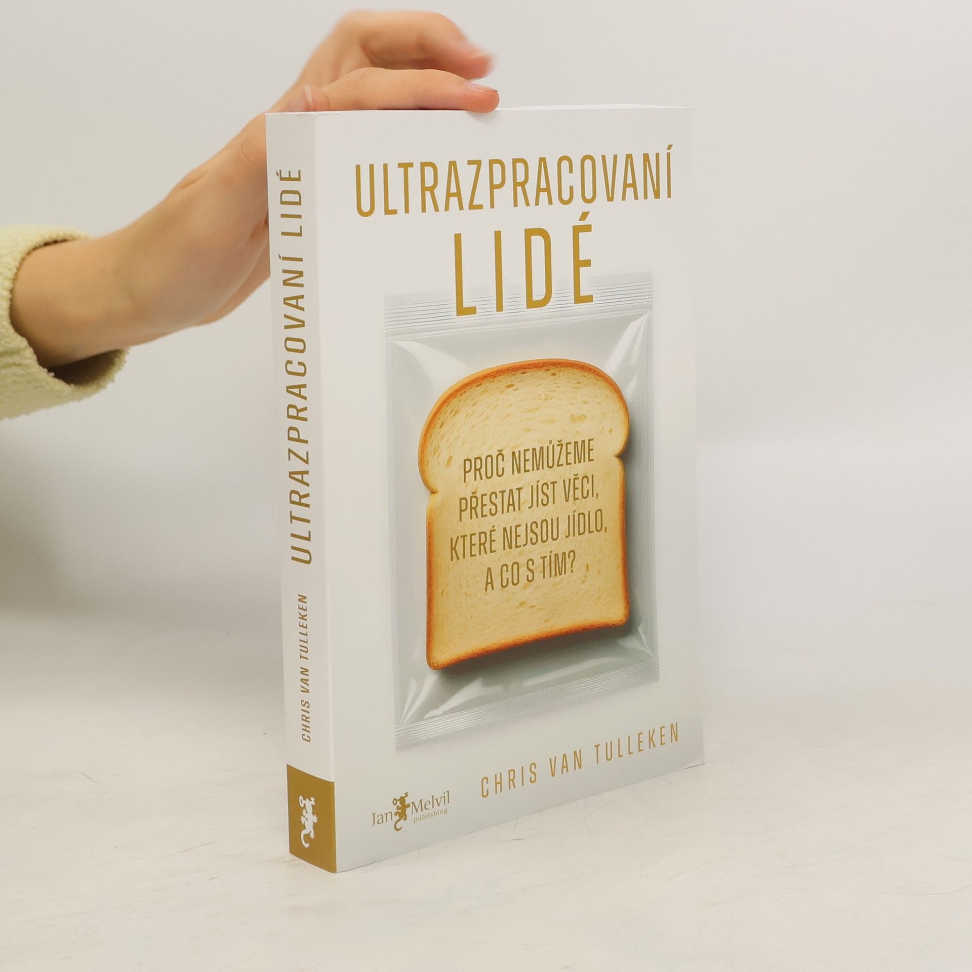 Chris van Tulleken Ultrazpracovaní lidé