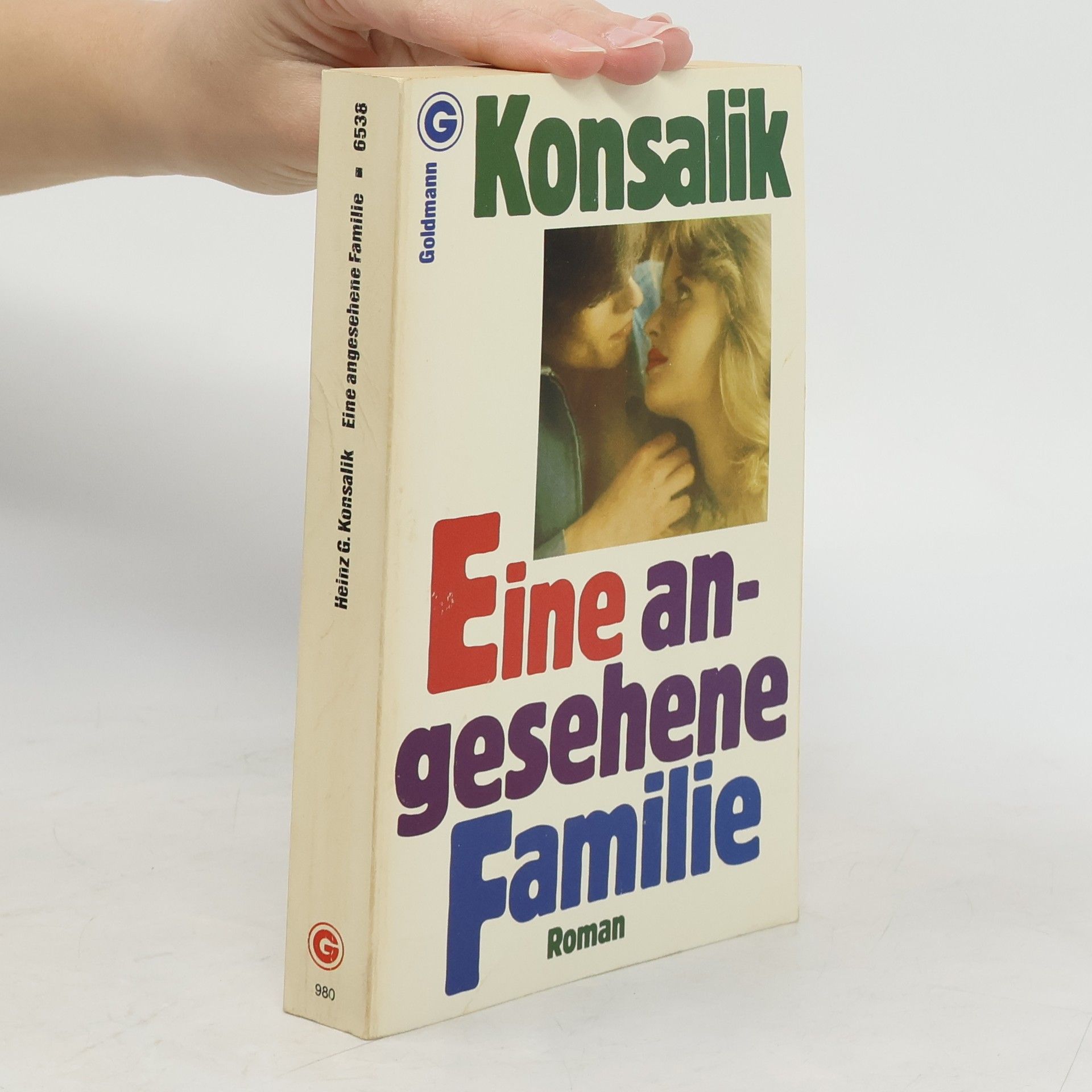 Heinz G. Konsalik Eine angesehene Familie