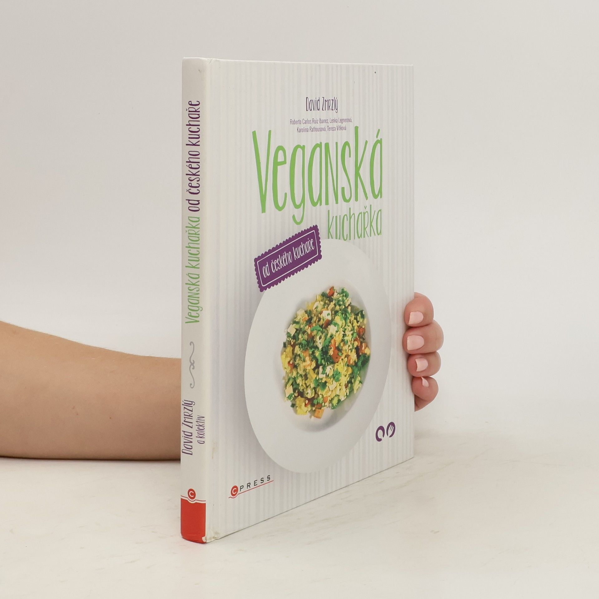 David Zmrzlý Veganská kuchařka: Od českého kuchaře