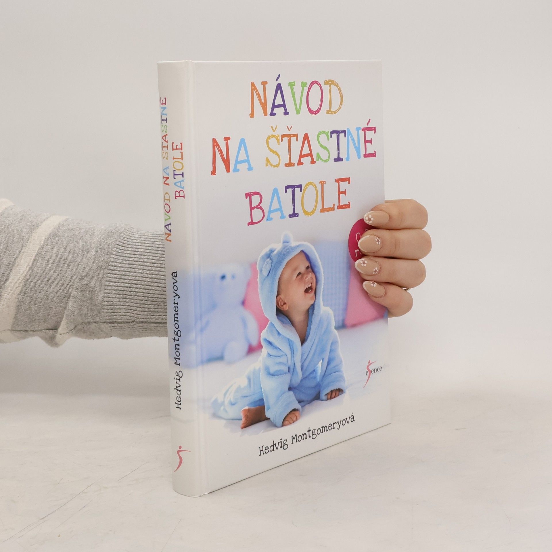 Hedvig Montgomery Návod na šťastné batole
