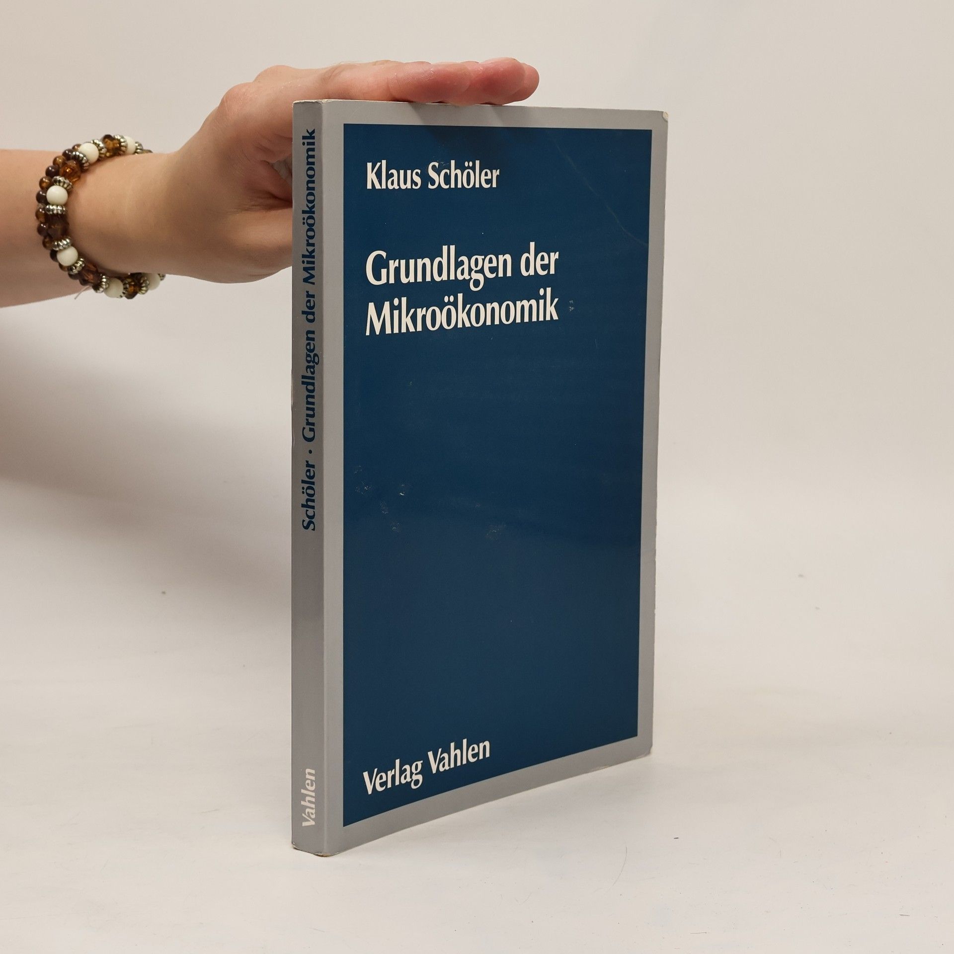 Klaus Schöler Grundlagen der Mikroökonomik