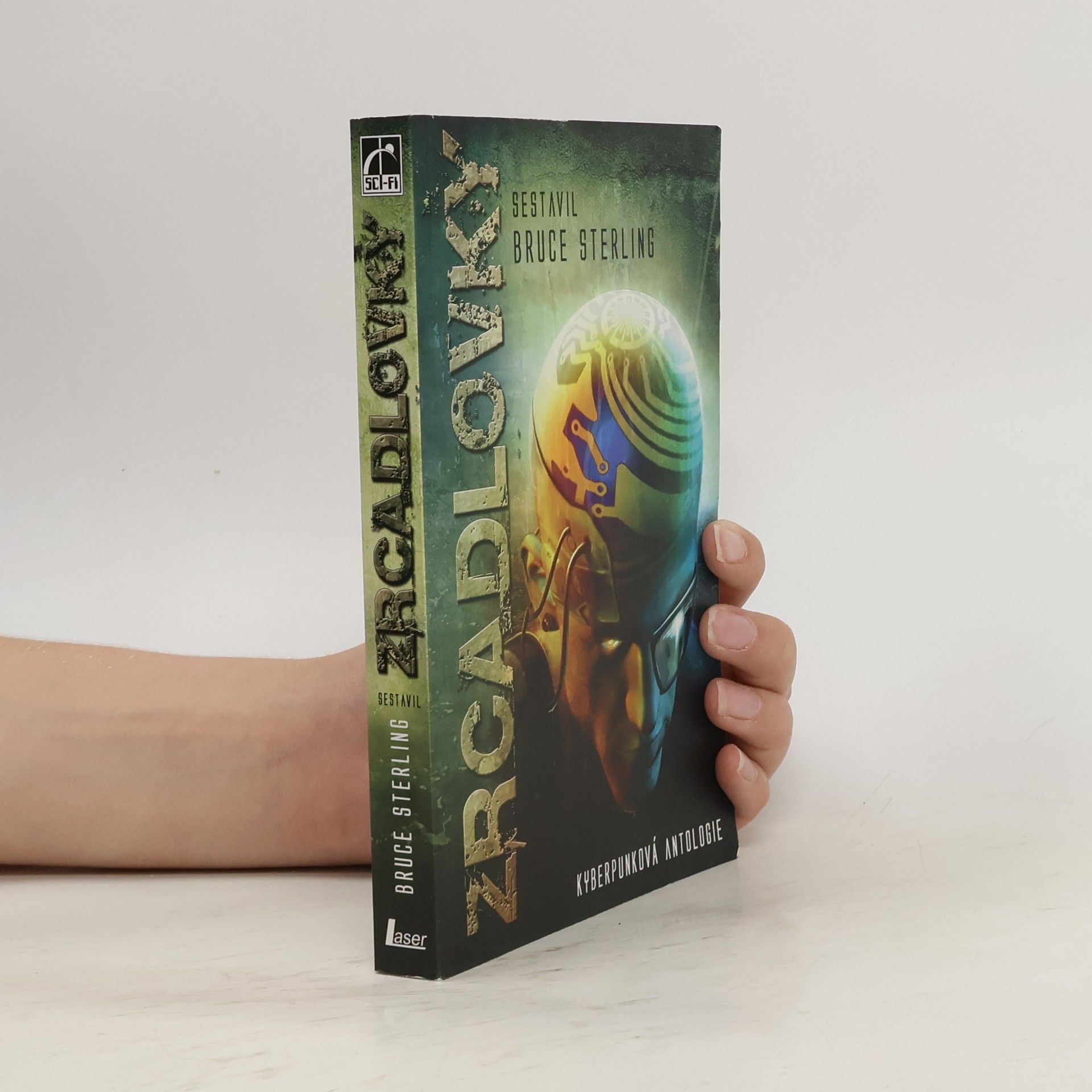 Bruce Sterling Zrcadlovky – Kyberpunková antologie