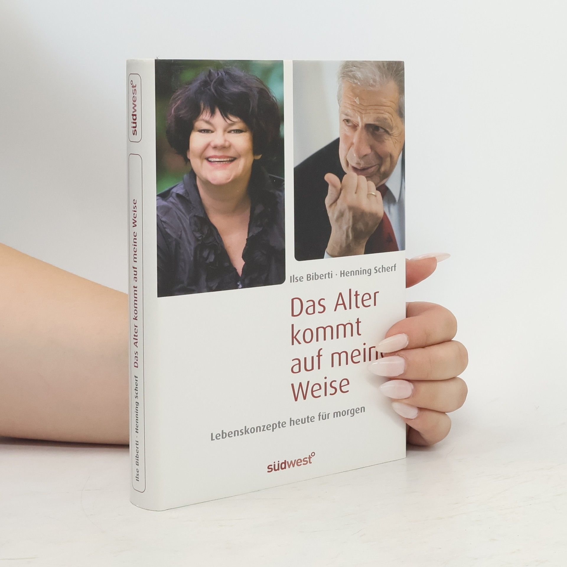 Ilse Biberti Das Alter kommt auf meine Weise