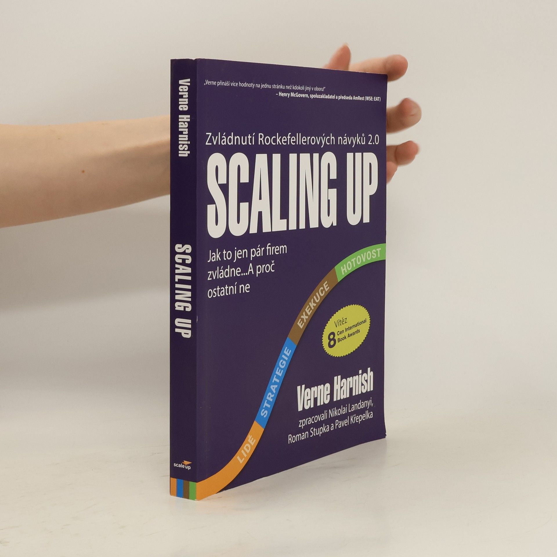 Verne Harnish Scaling up : růst můžete i vy!