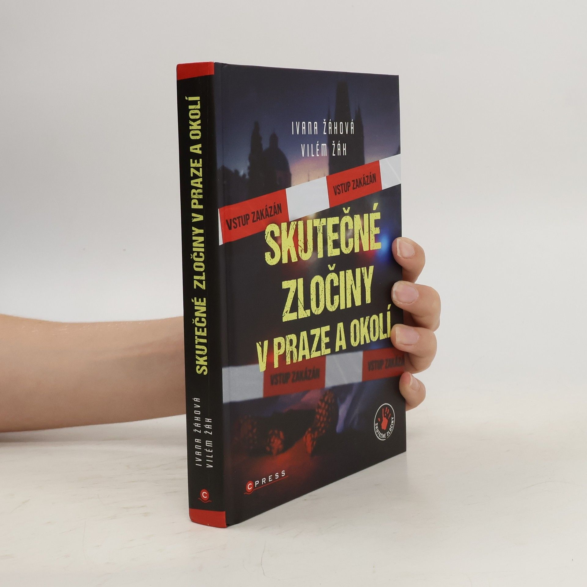 Vilém Žák Skutečné zločiny v Praze a okolí