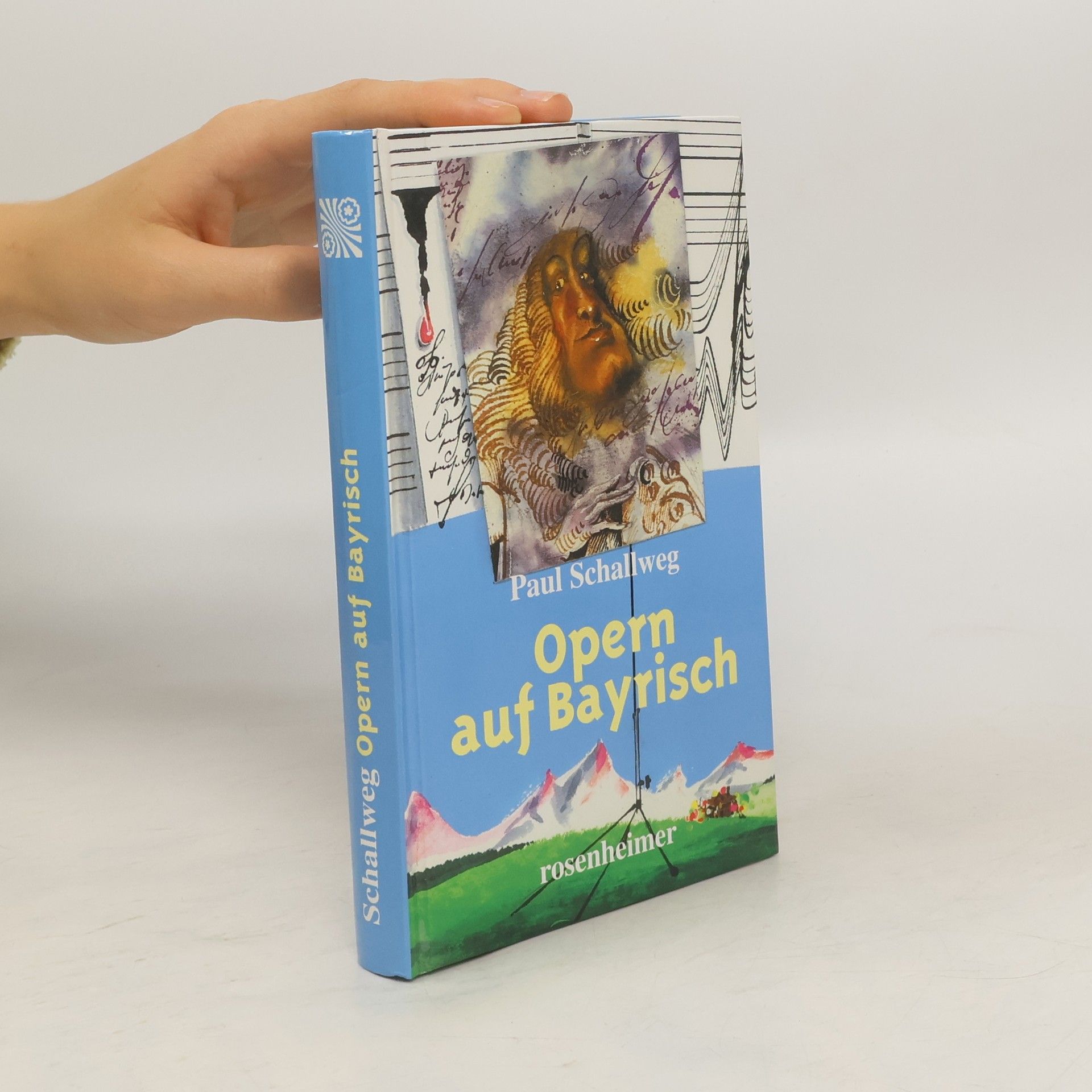 Paul Schallweg Opern auf bayrisch