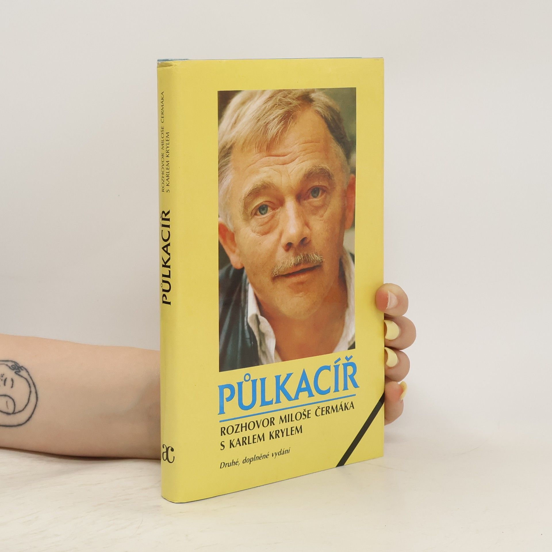 Miloš Čermák Půlkacíř. Rozhovor Miloše Čermáka s Karlem Krylem (2. vydání - doplněné)