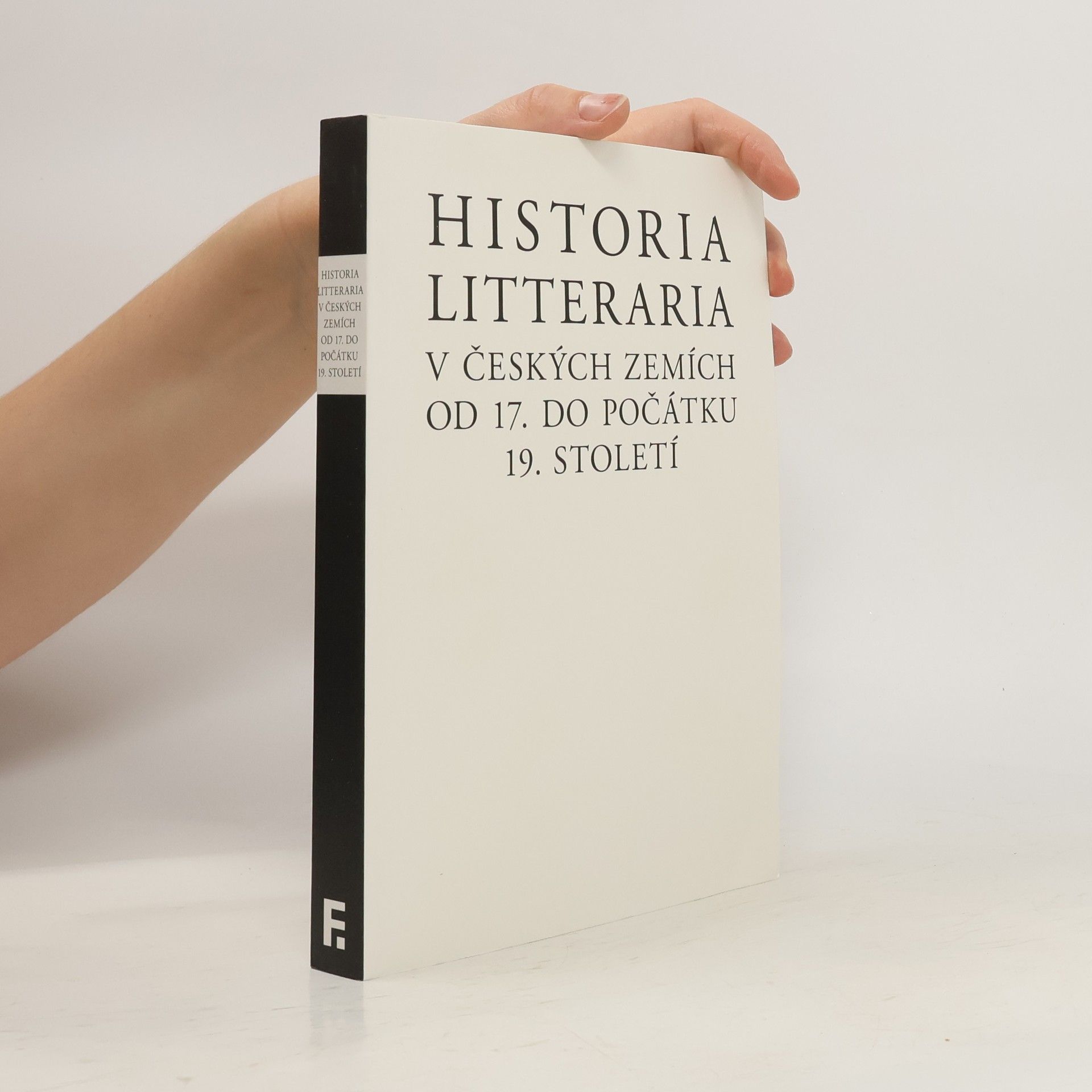 Josef Förster Historia litteraria v českých zemích od 17. do počátku 19. století