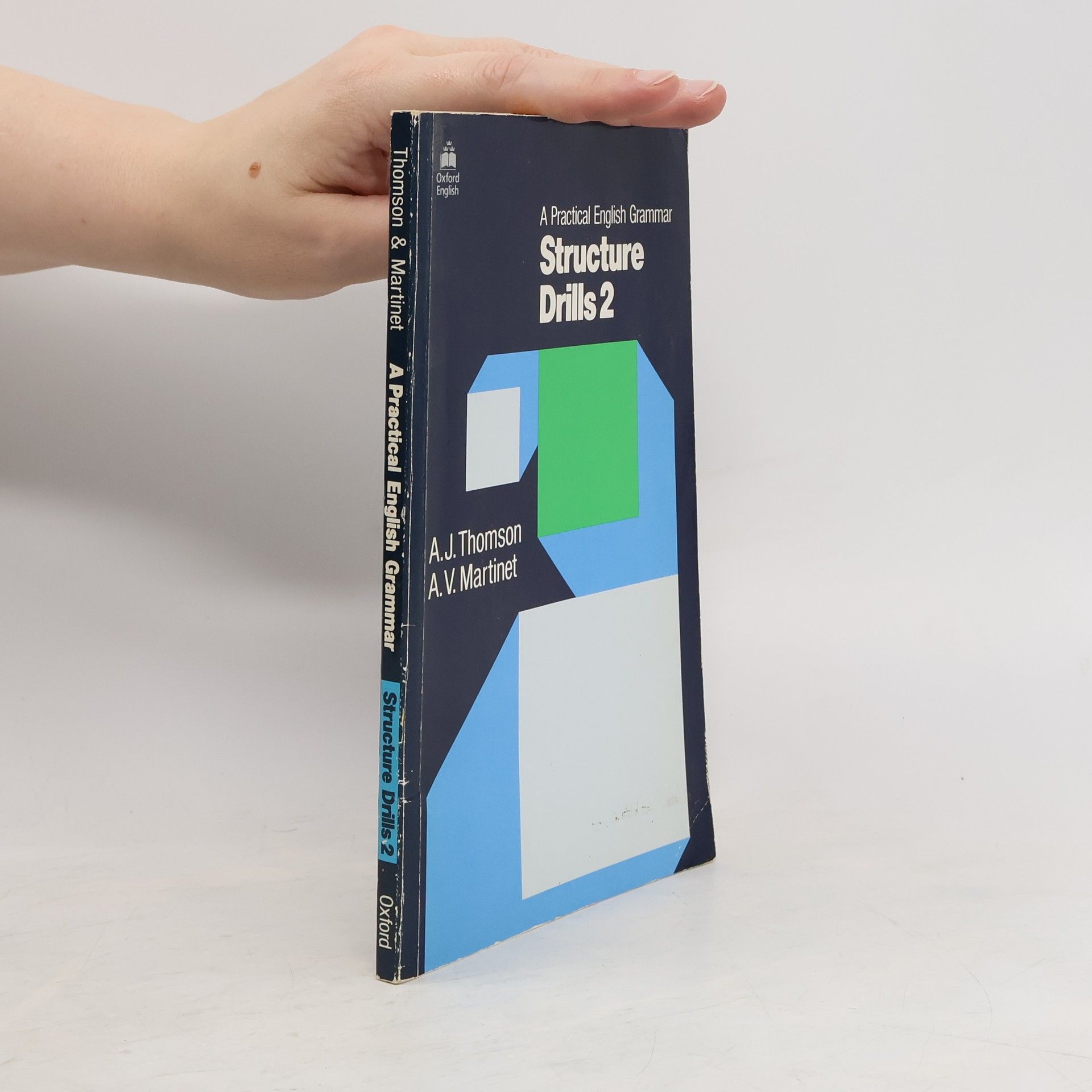 A. V. Martinet A practical english grammar. Structure drills. 2