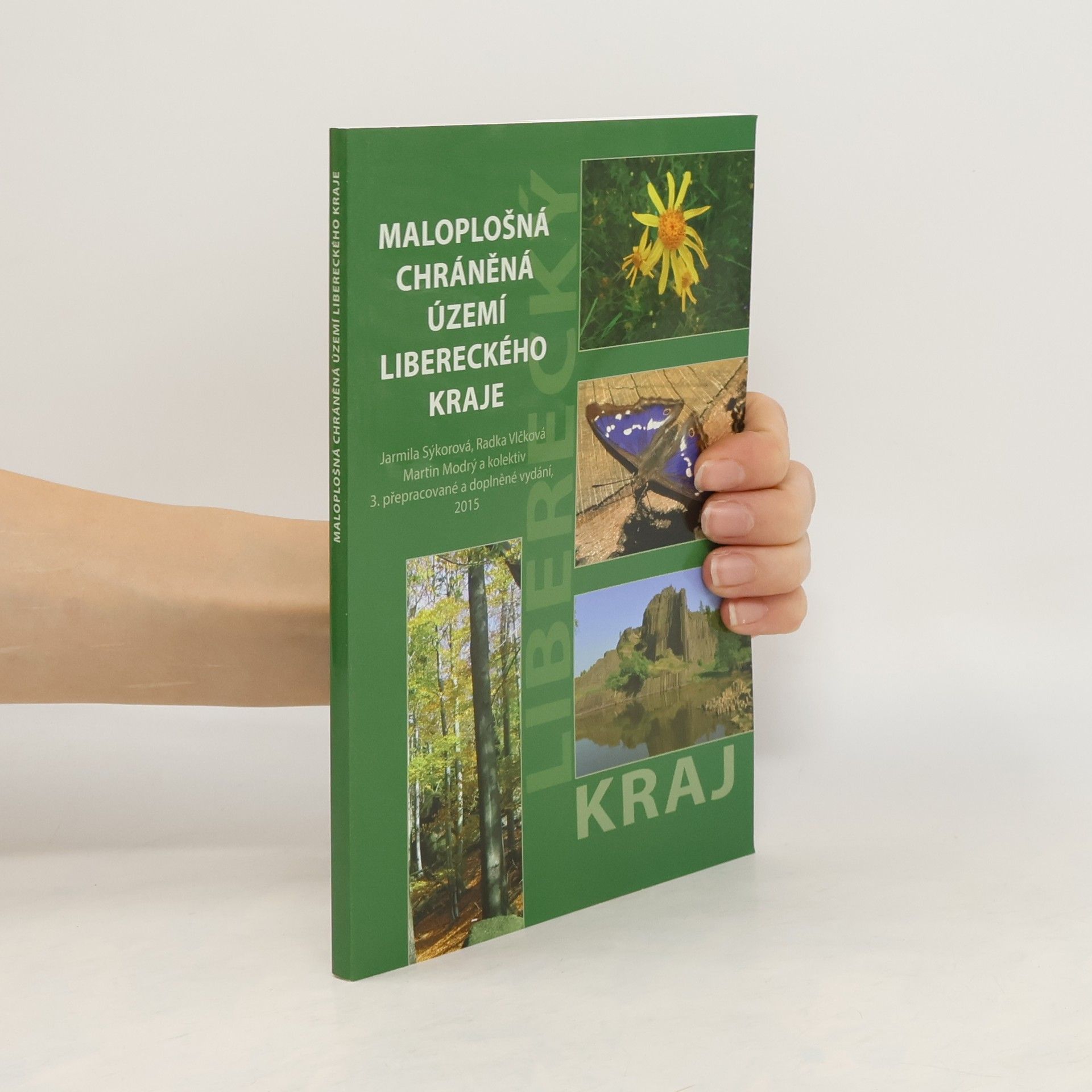 Martin Modrý Maloplošná chráněná území Libereckého kraje