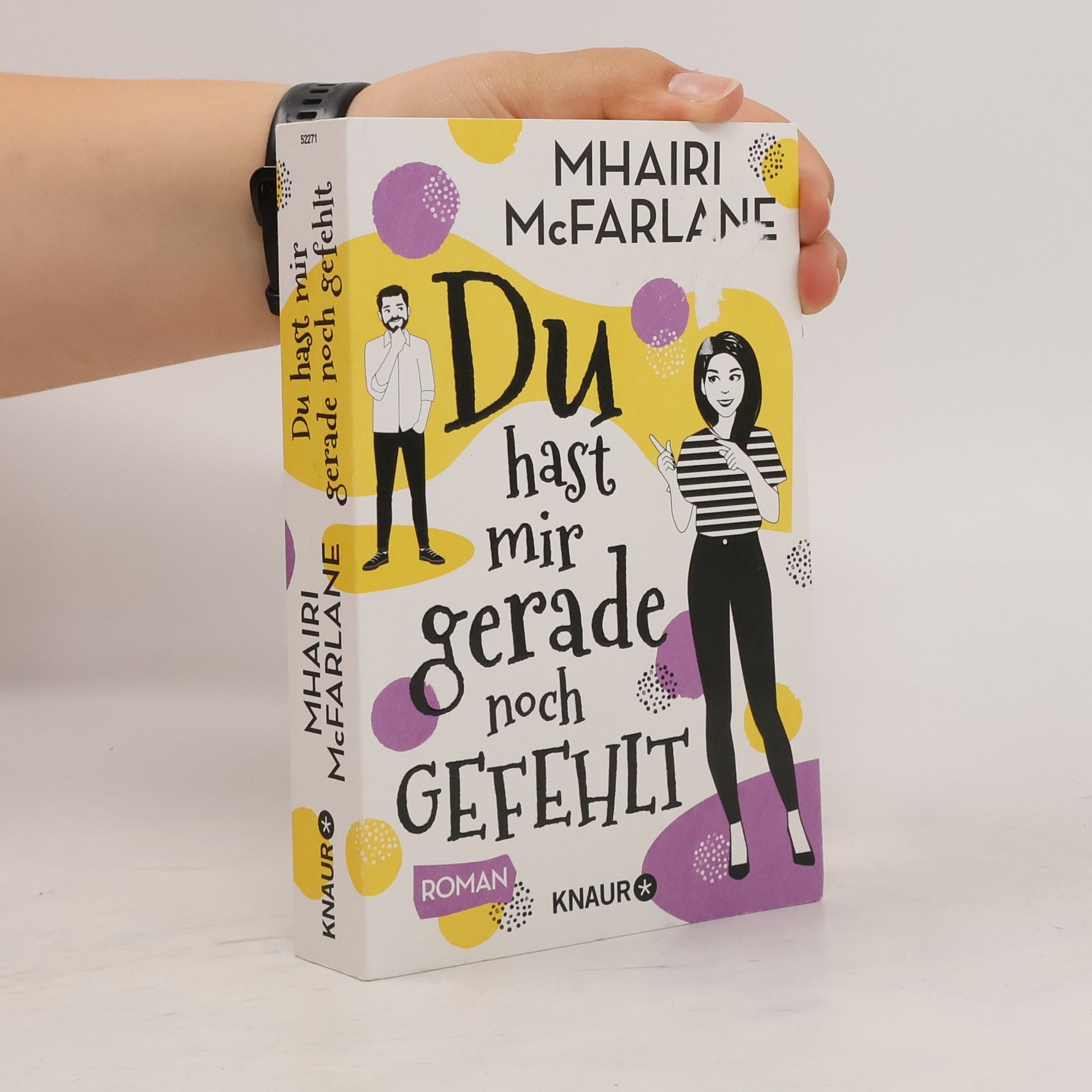 Mhairi McFarlane Du hast mir gerade noch gefehlt