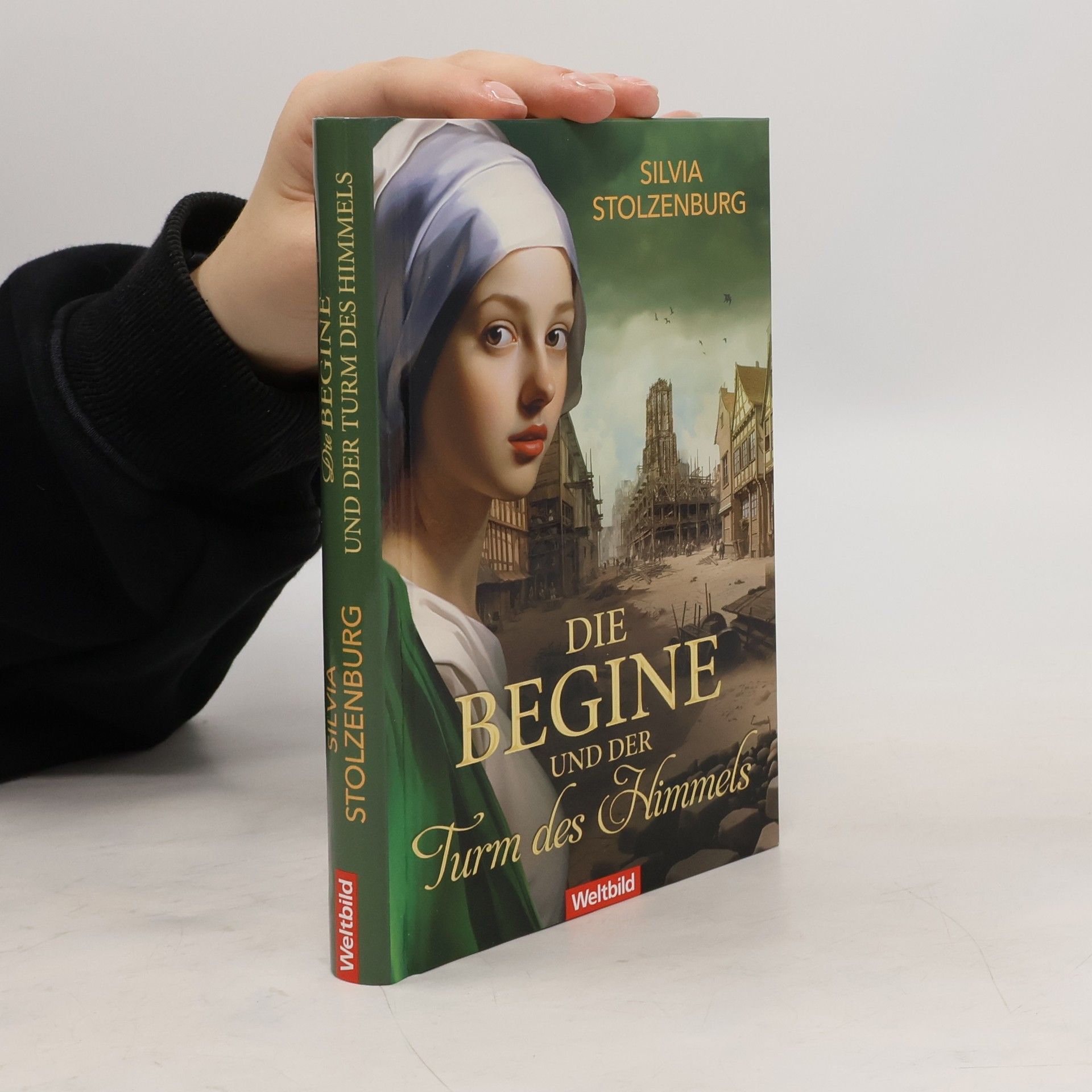 Silvia Stolzenburg Die Begine und der Turm des Himmels