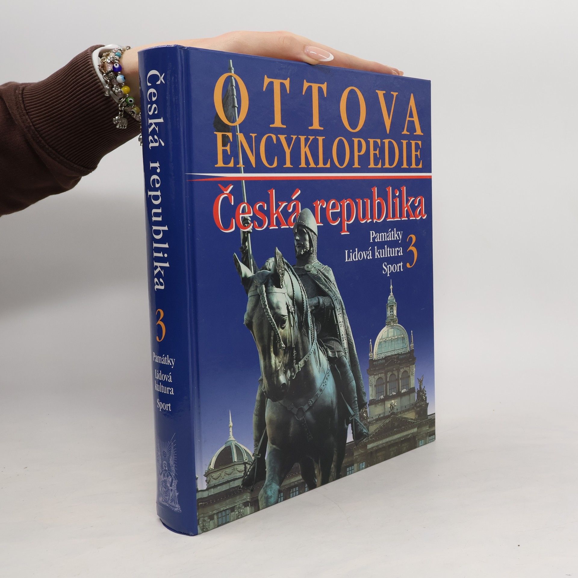 kolektiv Ottova encyklopedie. Česká republika 3. Památky, lidová kultura, sport