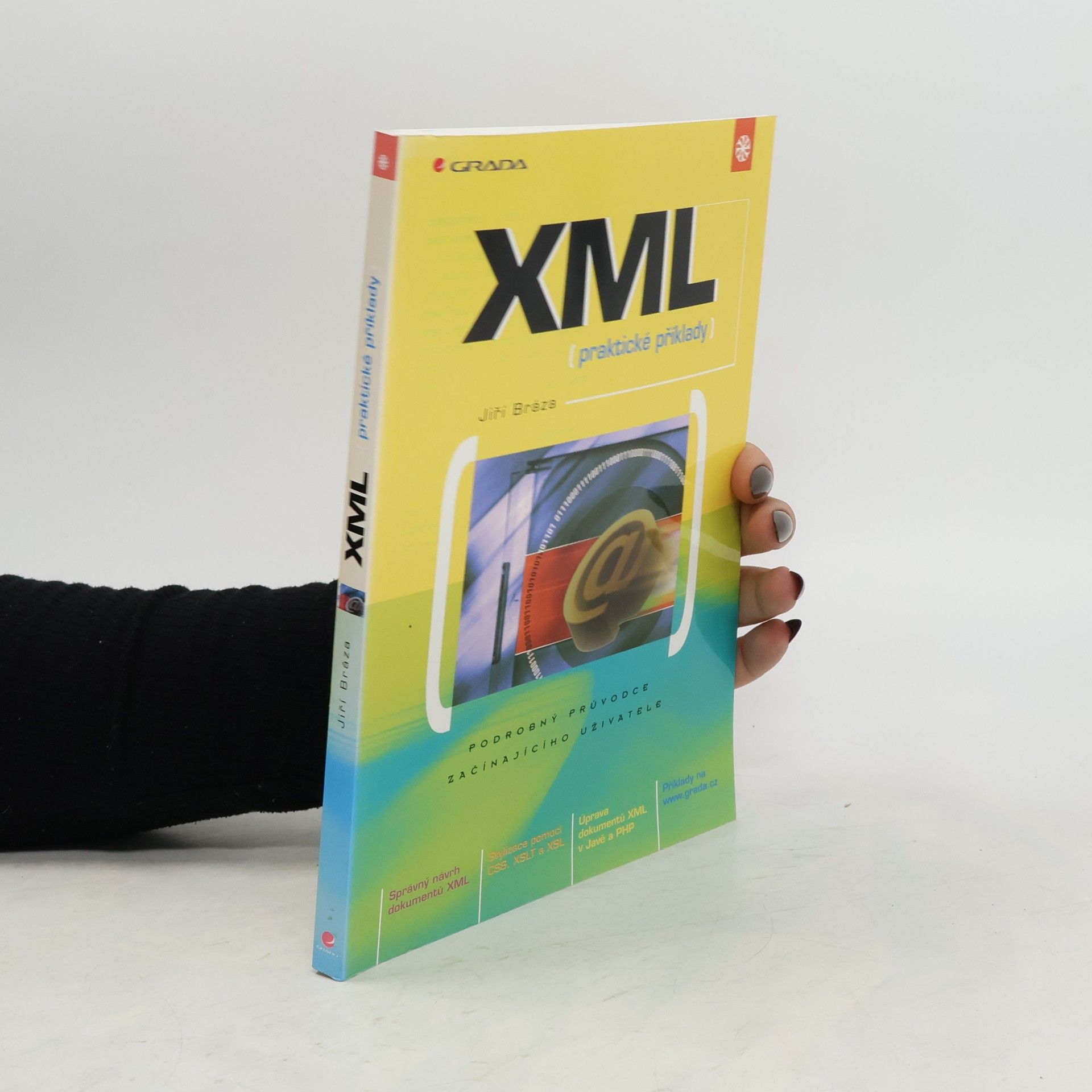 Jiří Bráza XML – praktické příklady