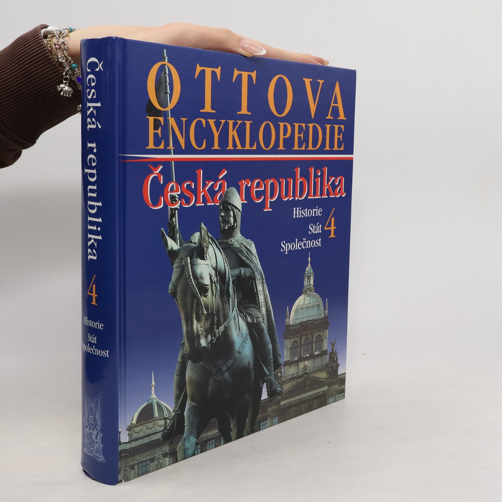 kolektiv Ottova encyklopedie. Česká republika 4. Historie, stát, společnost