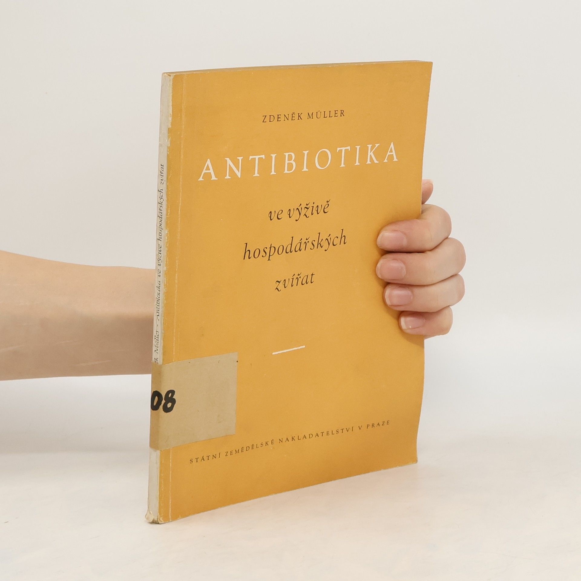 Zdeněk Müller Antibiotika ve výživě hospodářských zvířat