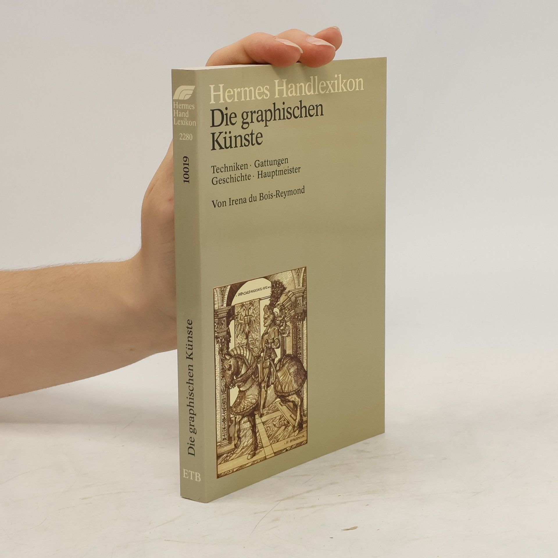 Irena Du Bois-Reymond Die graphischen Künste