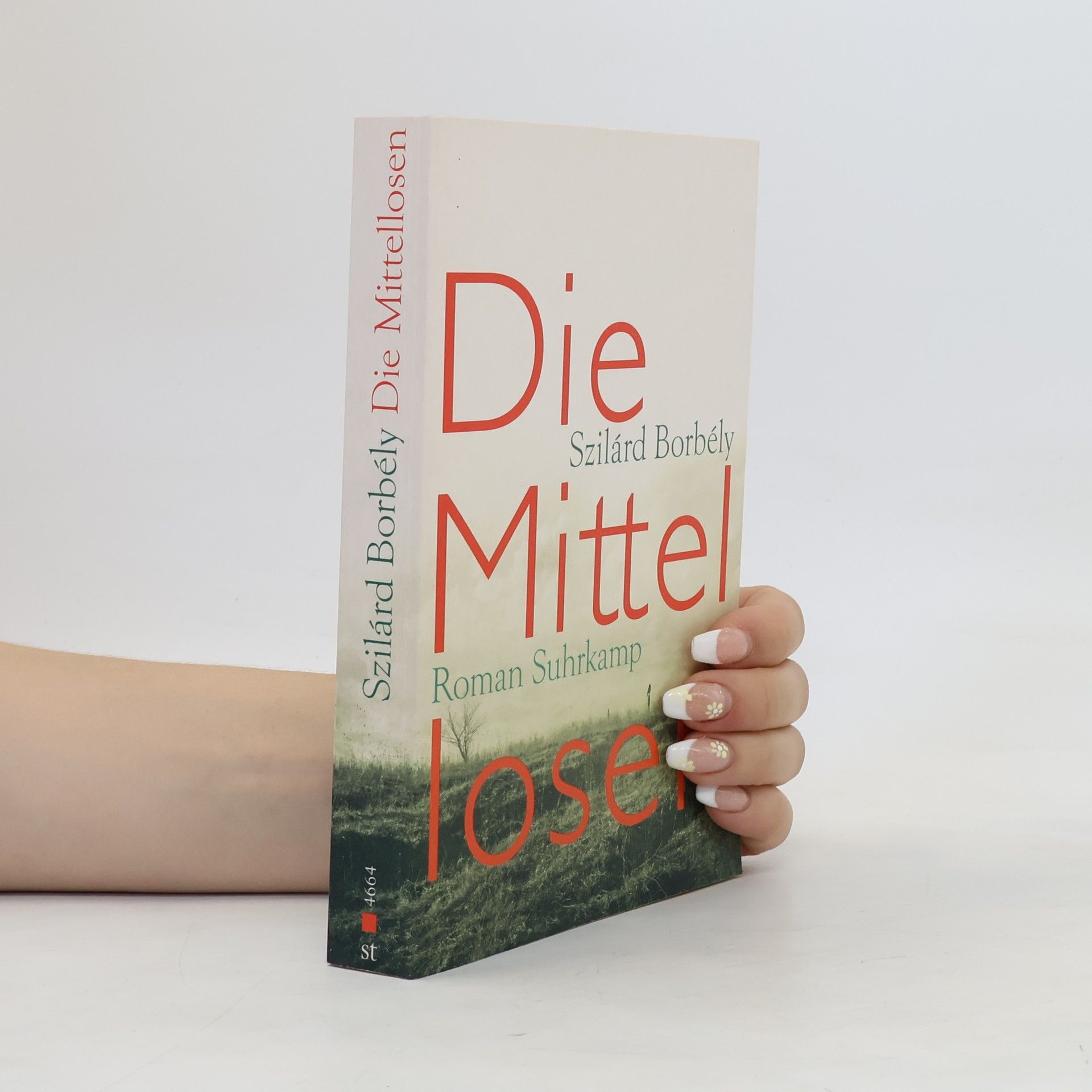 Szilárd Borbély Die Mittellosen