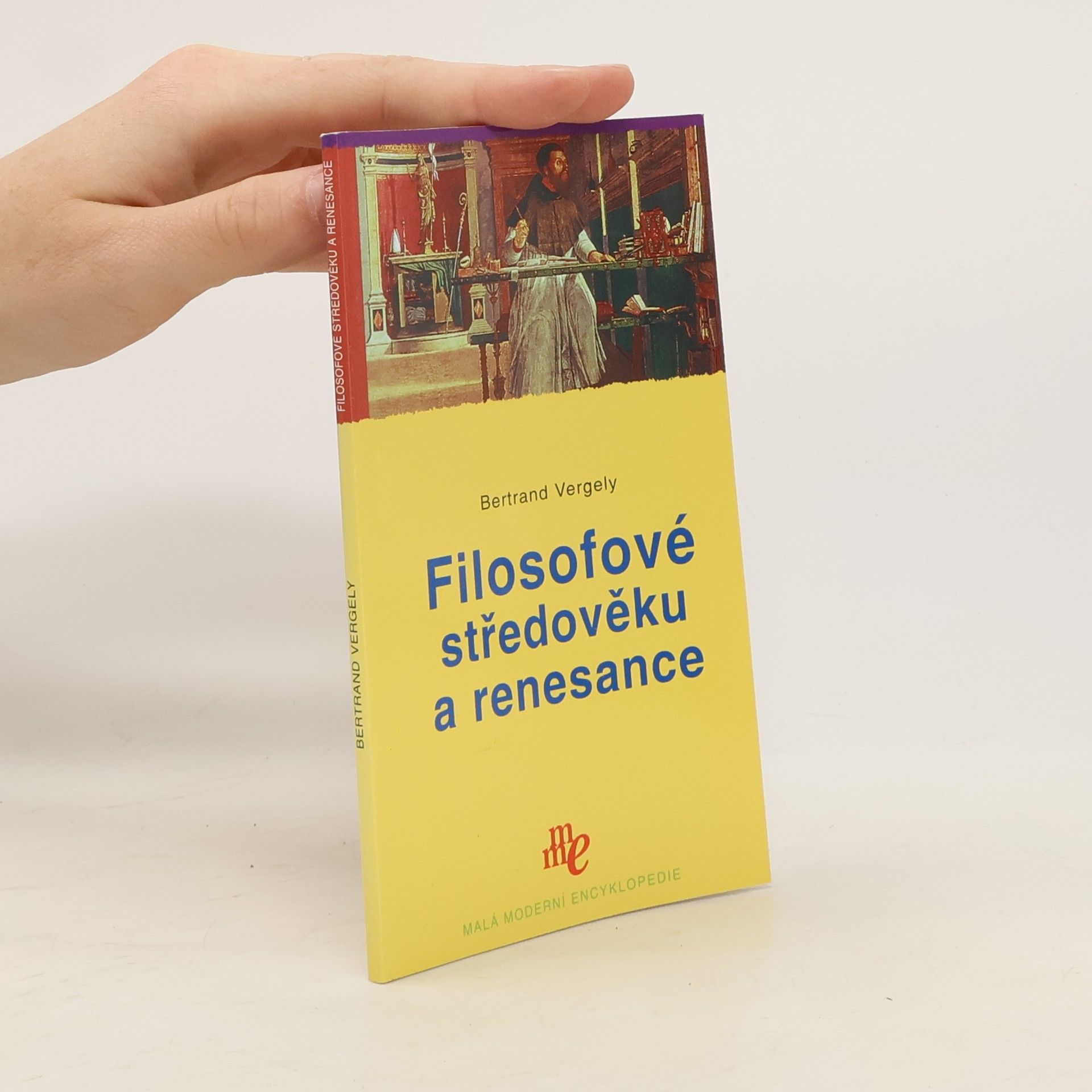 Bertrand Vergely Filosofové středověku a renesance
