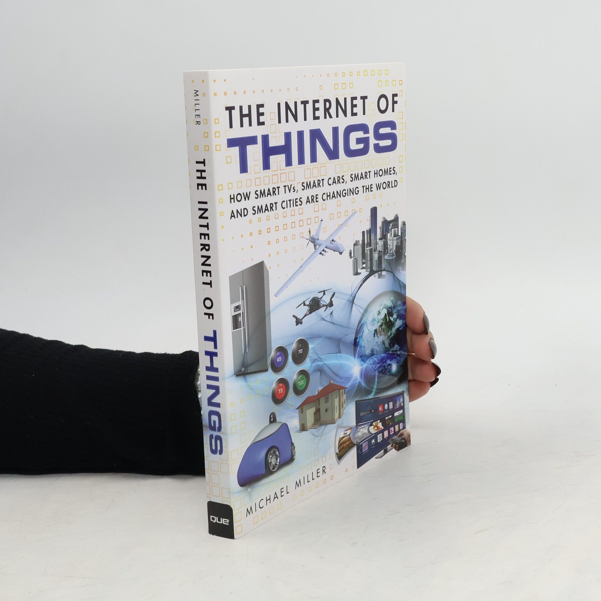 Michael Miller The Internet of Things