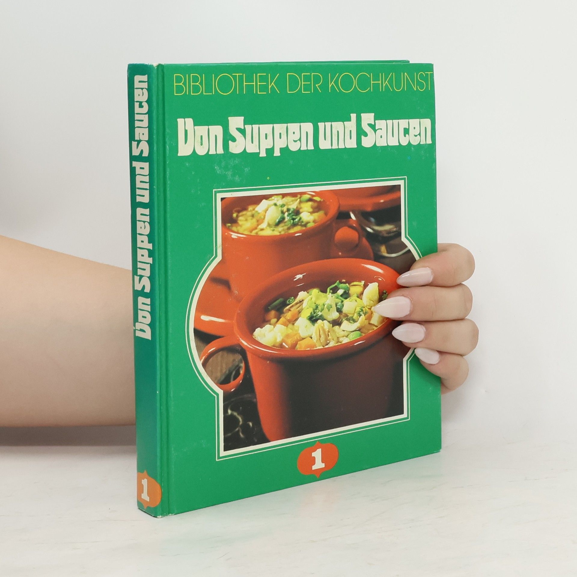 Franz Maier-Bruck Von Suppen und Saucen 1