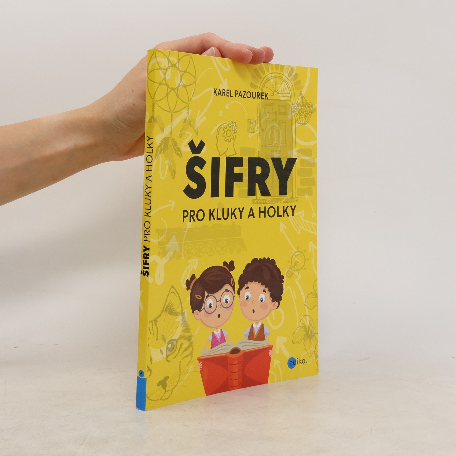 Karel Pazourek Šifry pro kluky a holky