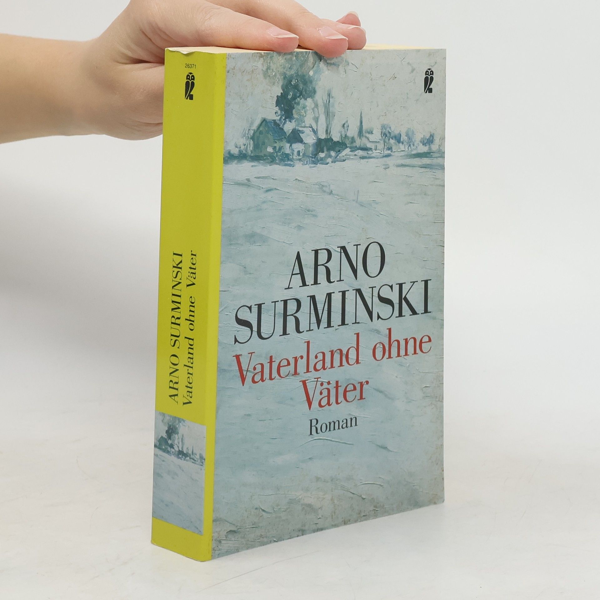 Arno Surminski Vaterland ohne Väter
