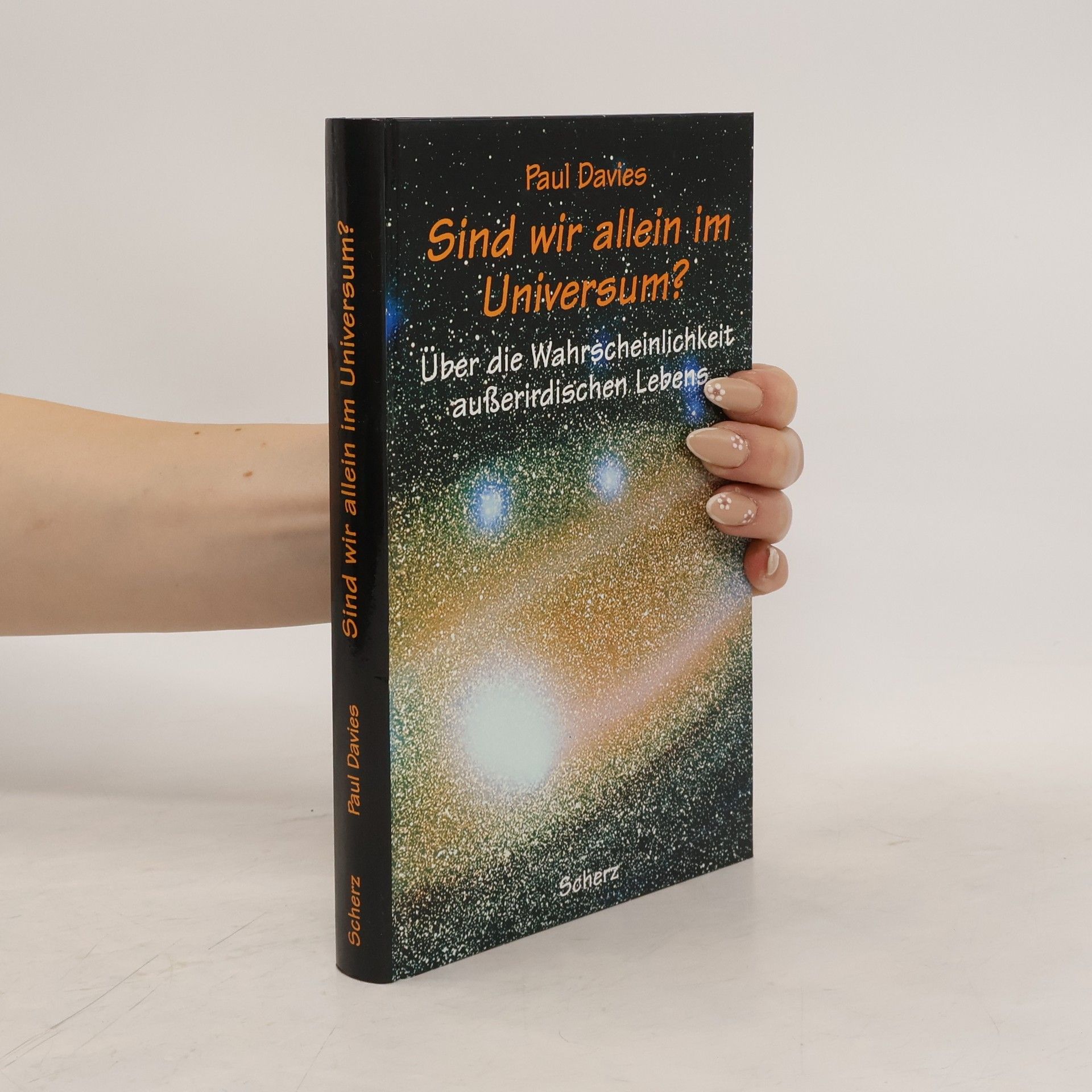 Paul Davies Sind wir allein im Universum?