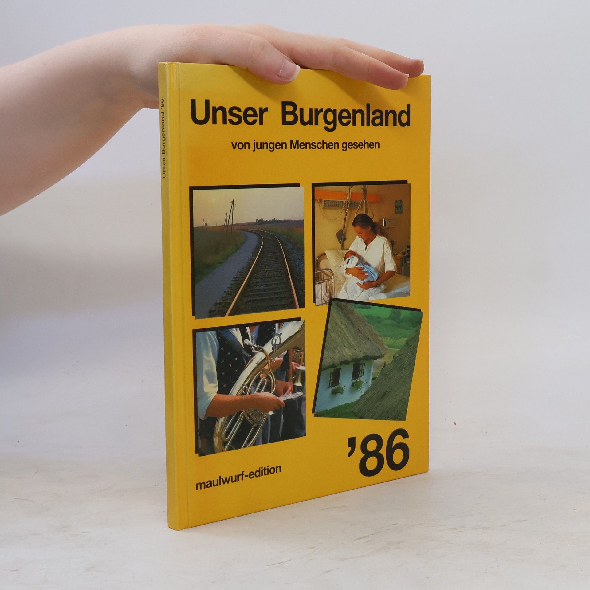 Autorenkollektiv Unser Burgenland ´86