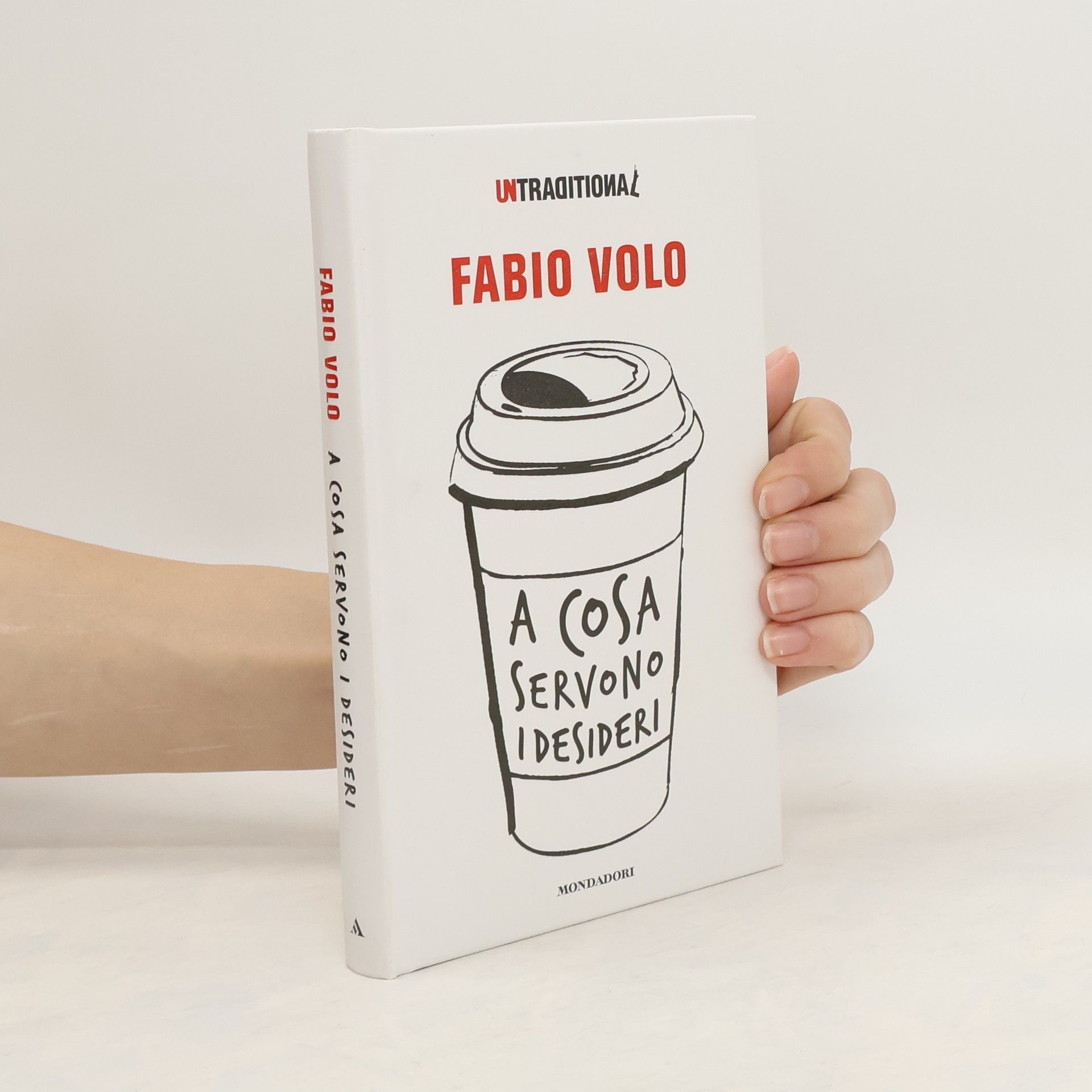 Fabio Volo A cosa servono i desideri