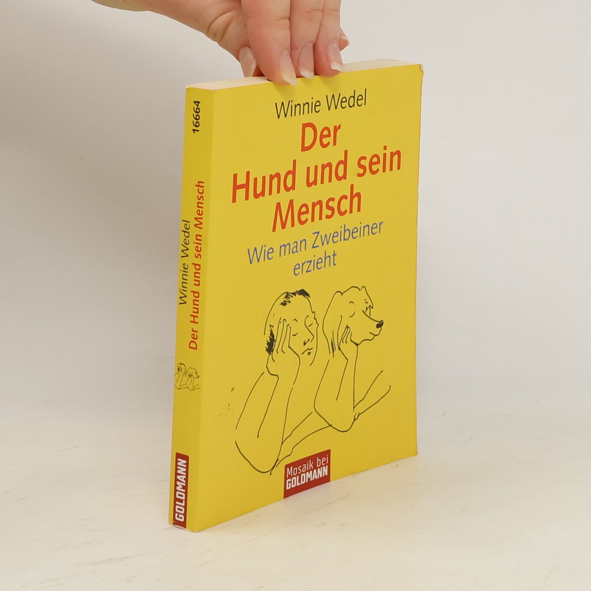 Winnie Wedel Der Hund und sein Mensch