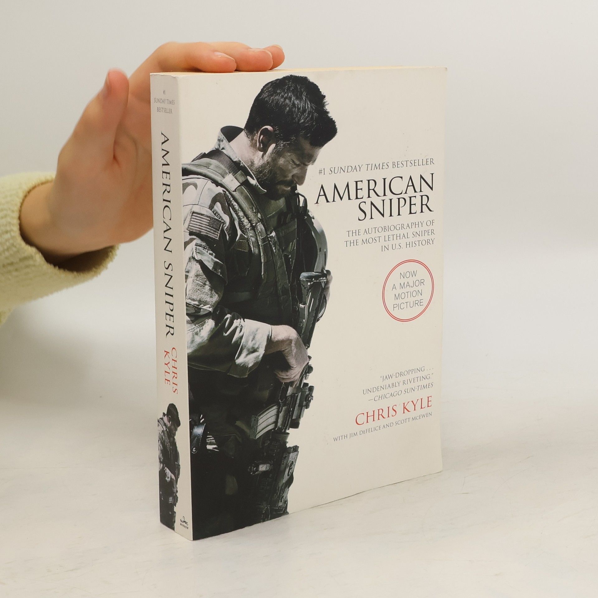Chris Kyle American sniper : the autobiography of the most lethal sniper in U.S. military history