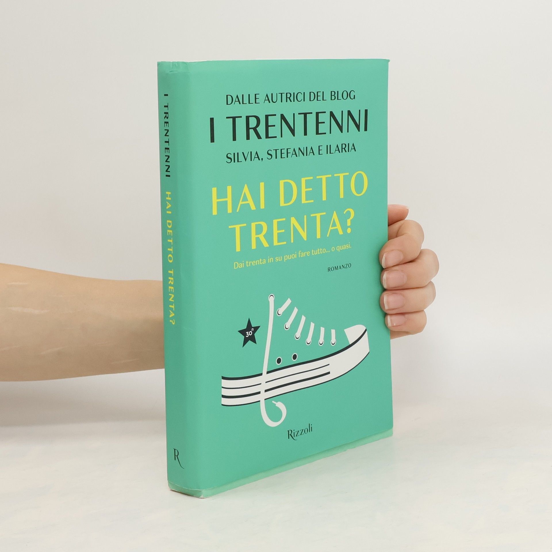 I Trentenni Hai detto trenta?