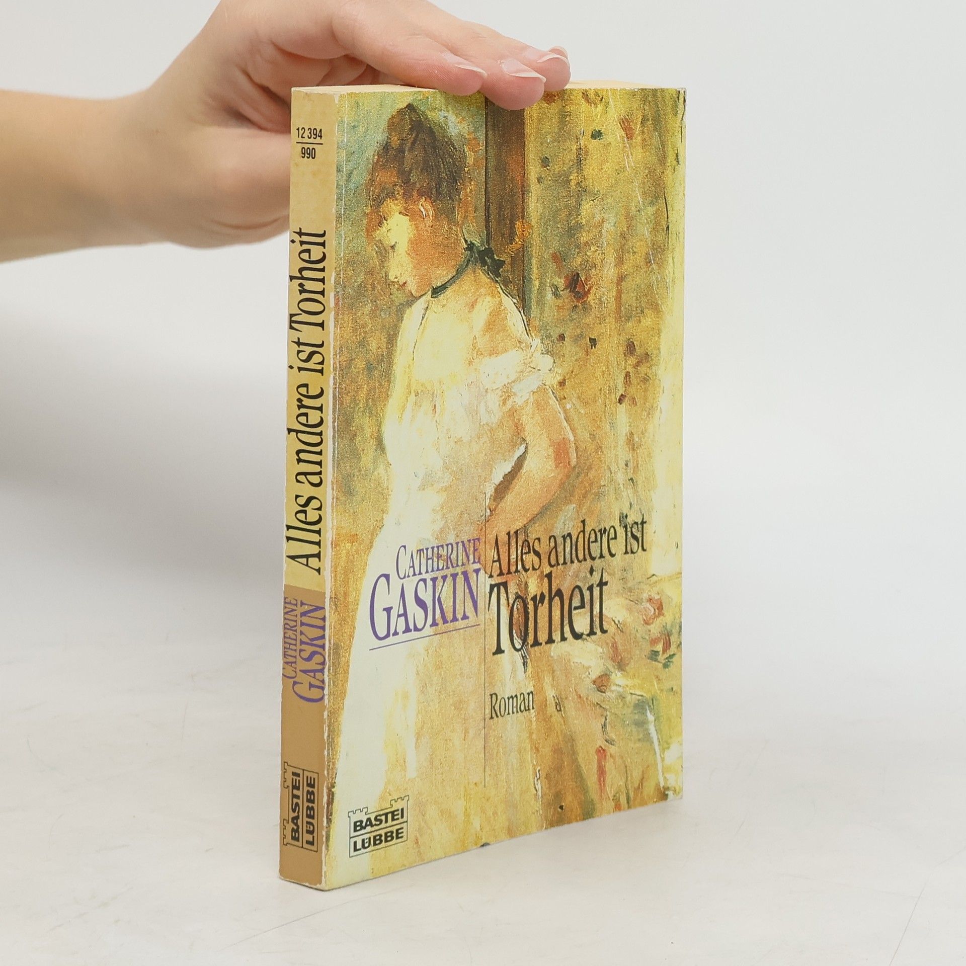 Catherine Gaskin Alles andere ist Torheit