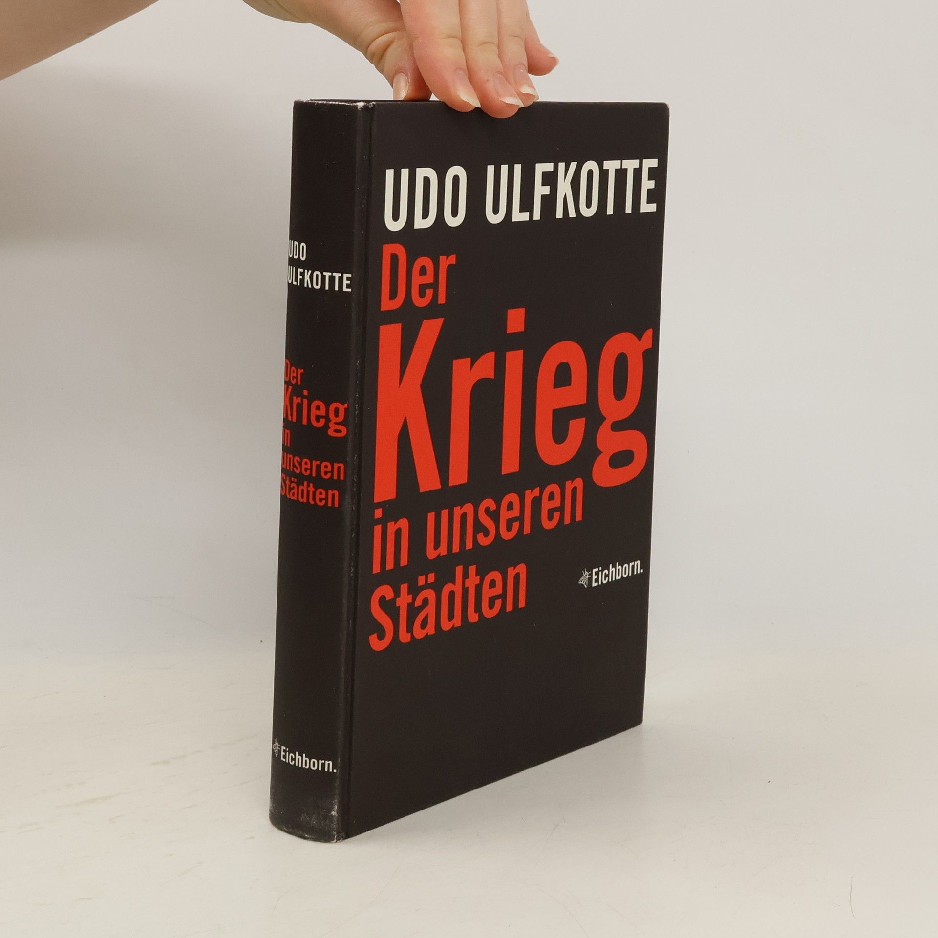 Udo Ulfkotte Der Krieg in unseren Städten