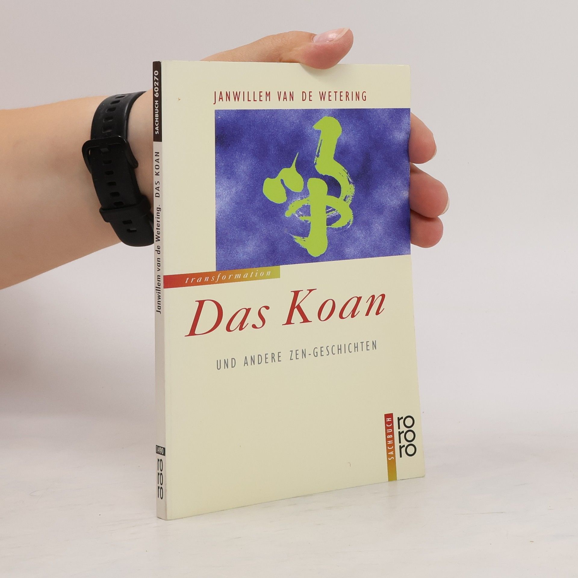 Janwillem van de Wetering Das Koan und andere Zen-Geschichten
