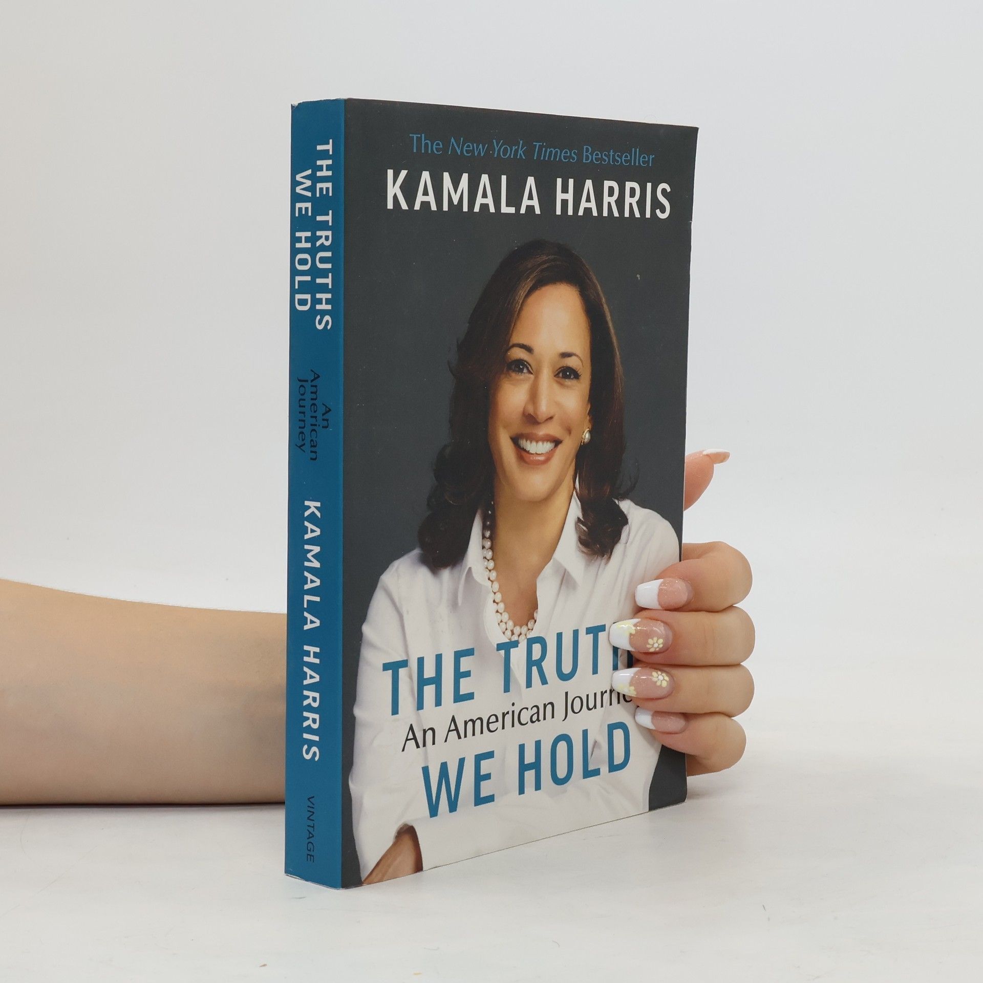 Kamala Harris The Truths We Hold : An American Journey