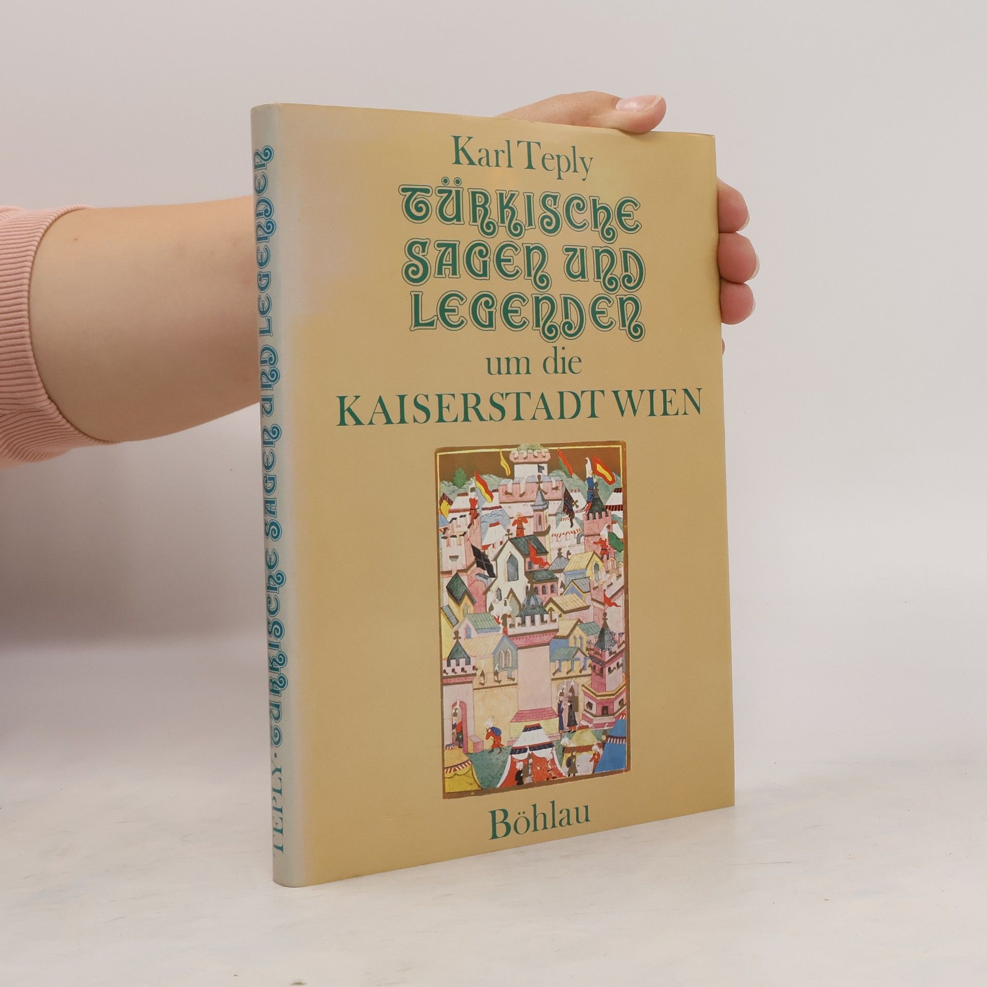 Türkische Sagen und Legenden um die Kaiserstadt Wien