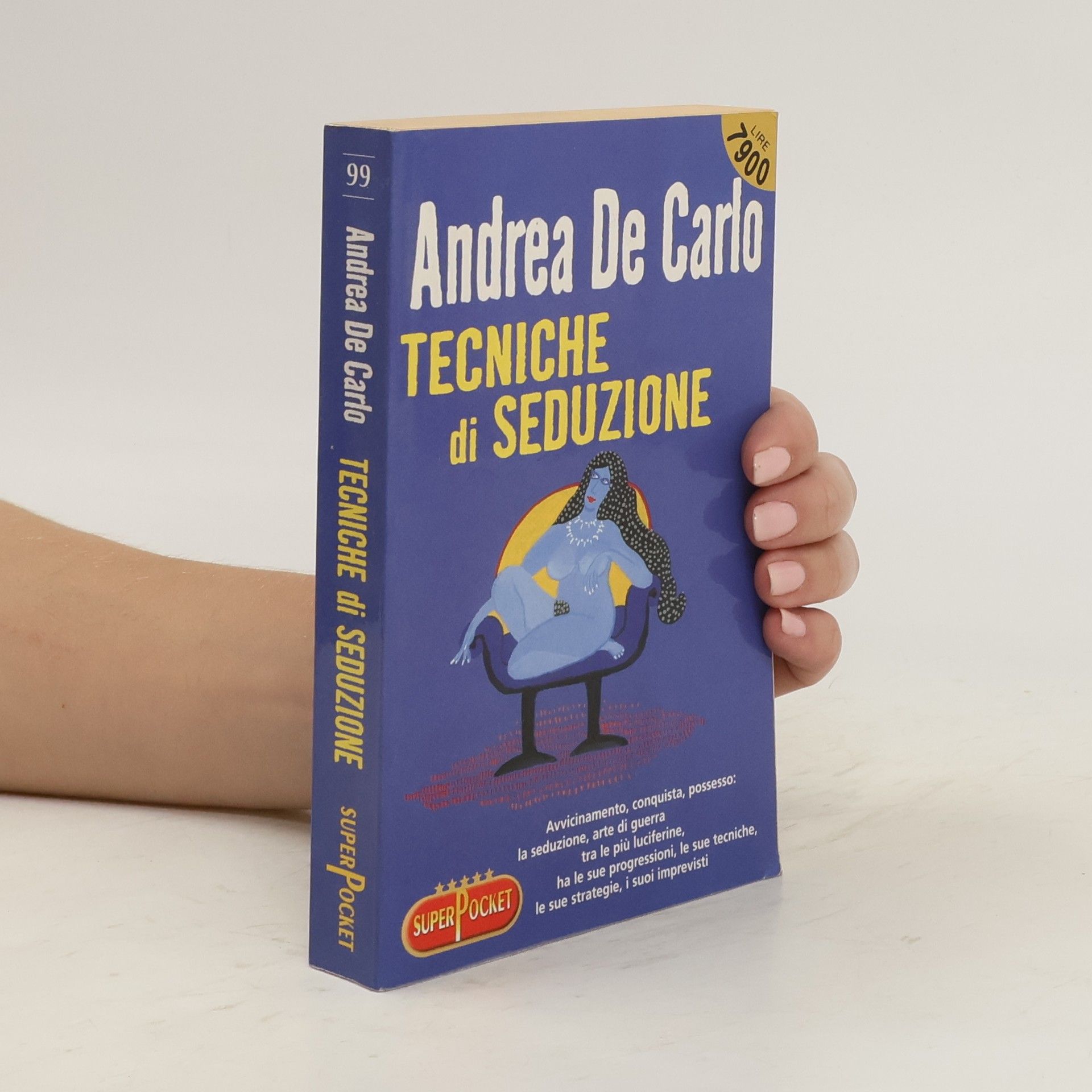 Andrea De Carlo Tecniche di Seduzione