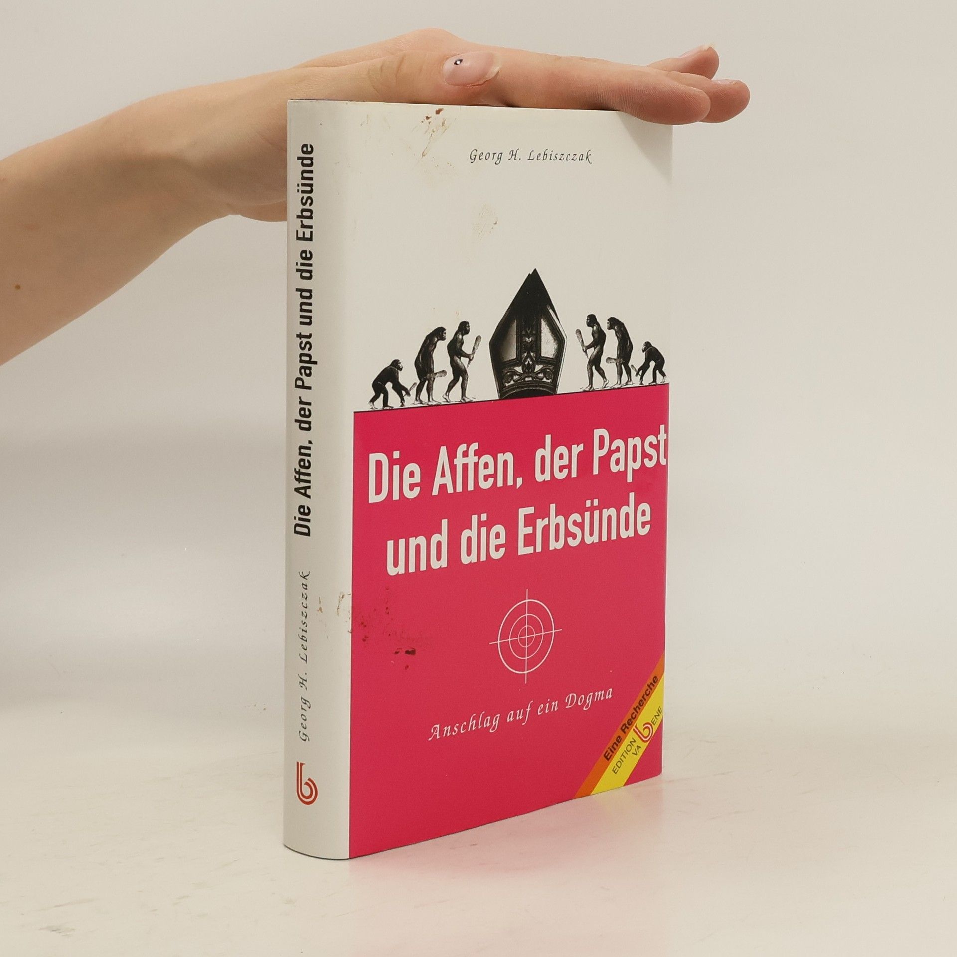 Georg H. Lebiszczak Die Affen, der Papst und die Erbsünde
