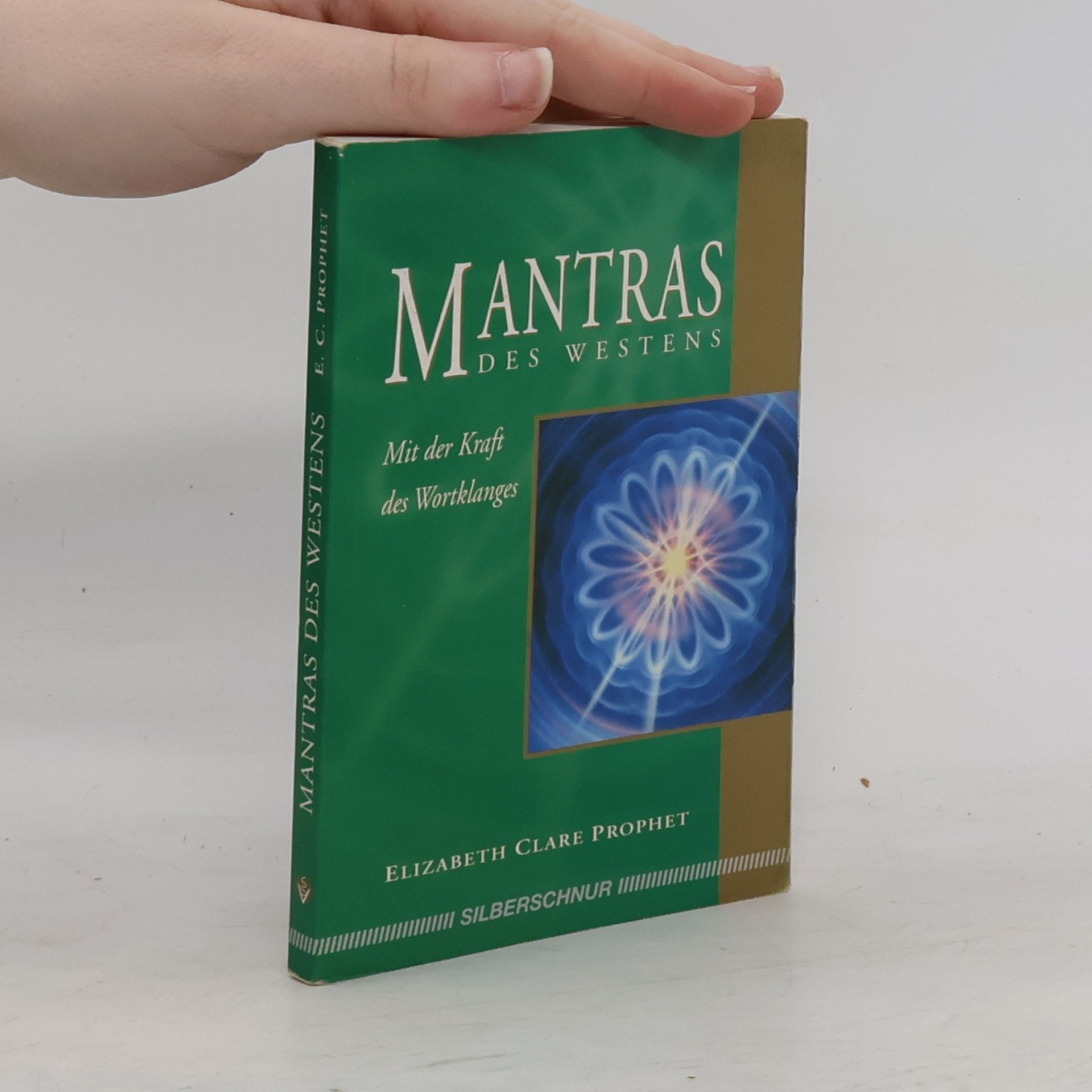Elizabeth Clare Prophet Mantras des Westens
